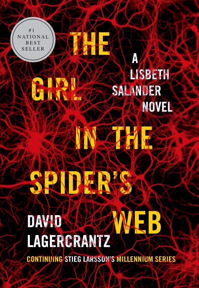 The Girl in the Spider's Web: A Lisbeth Salander novel, continuing Stieg Larsson's Millennium Series The Happy Book Stack