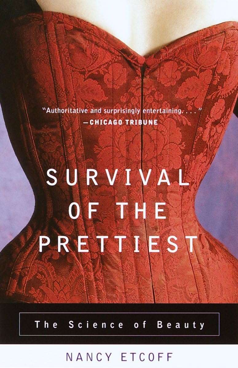 Survival of the Prettiest: The Science of Beauty The Happy Book Stack