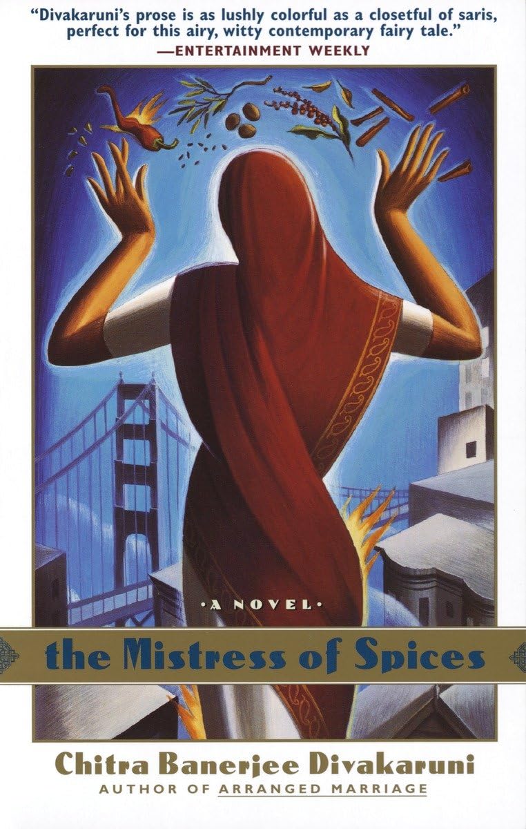 The Mistress of Spices: A Novel The Happy Book Stack