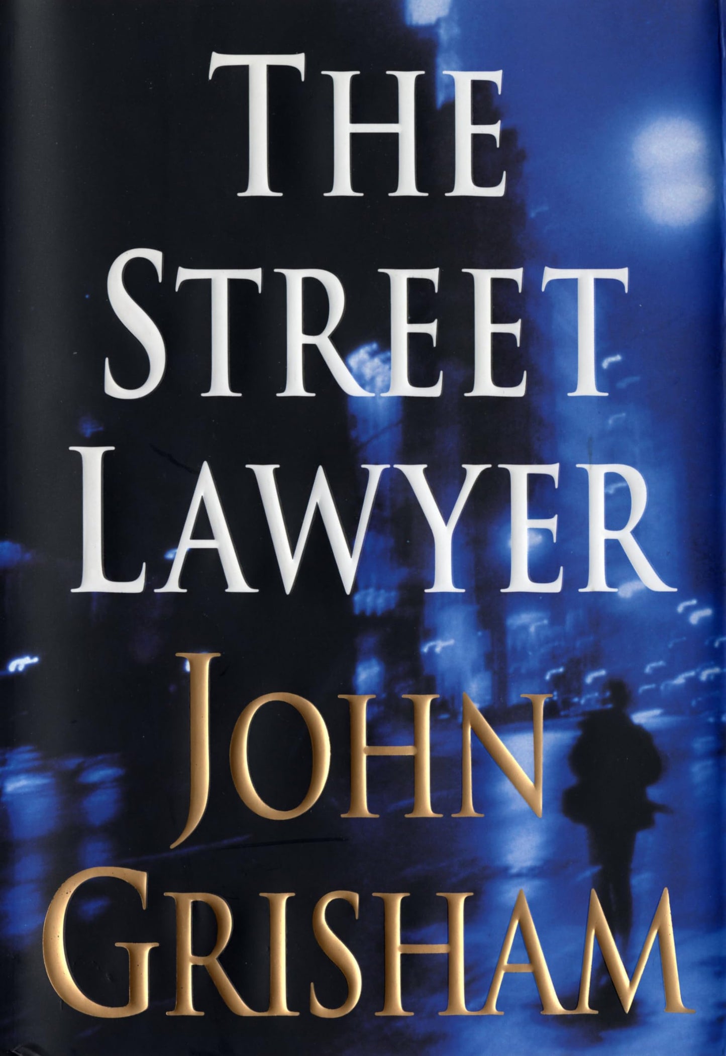 The Street Lawyer: A Novel The Happy Book Stack