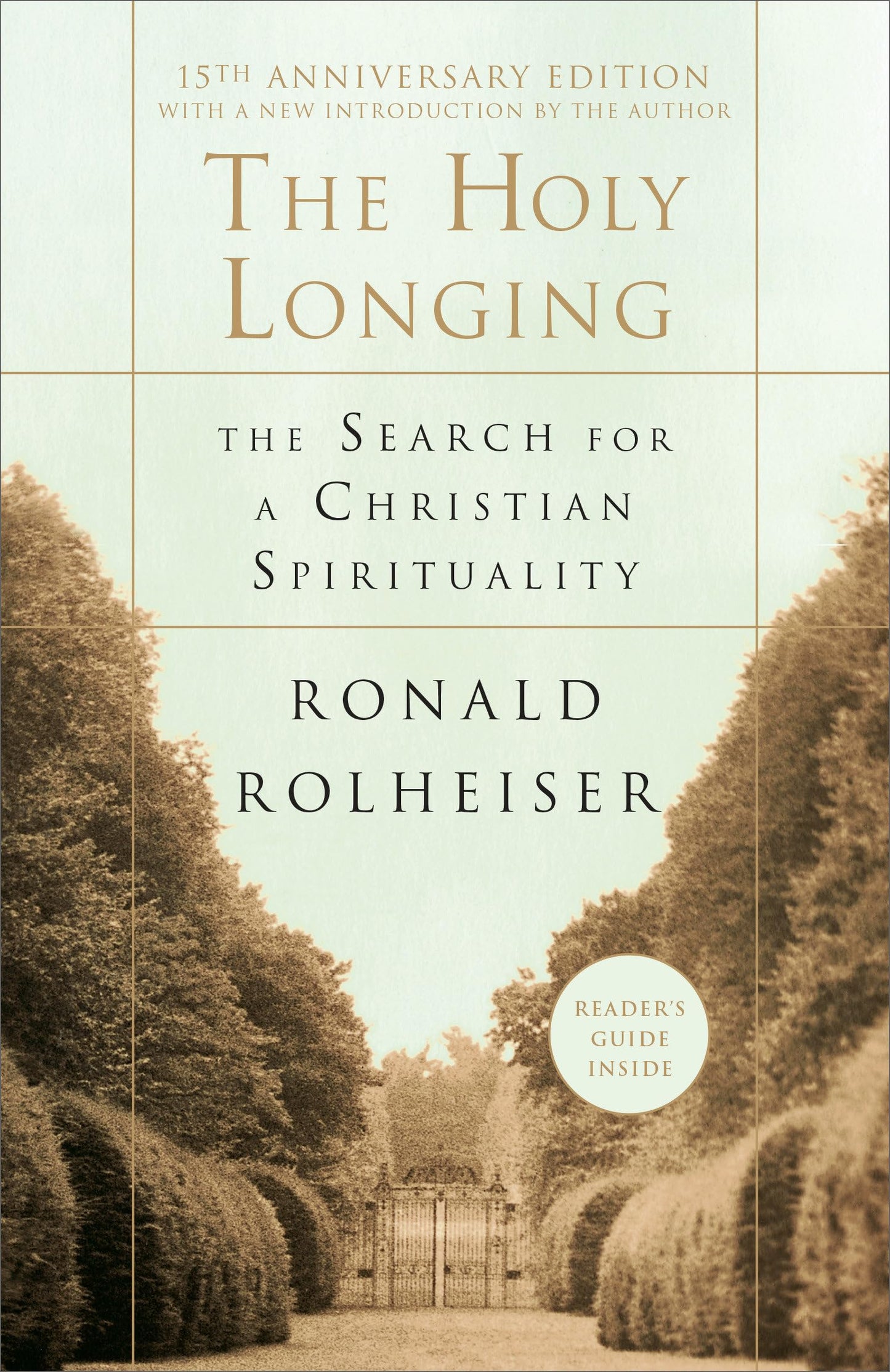 The Holy Longing: The Search for a Christian Spirituality The Happy Book Stack