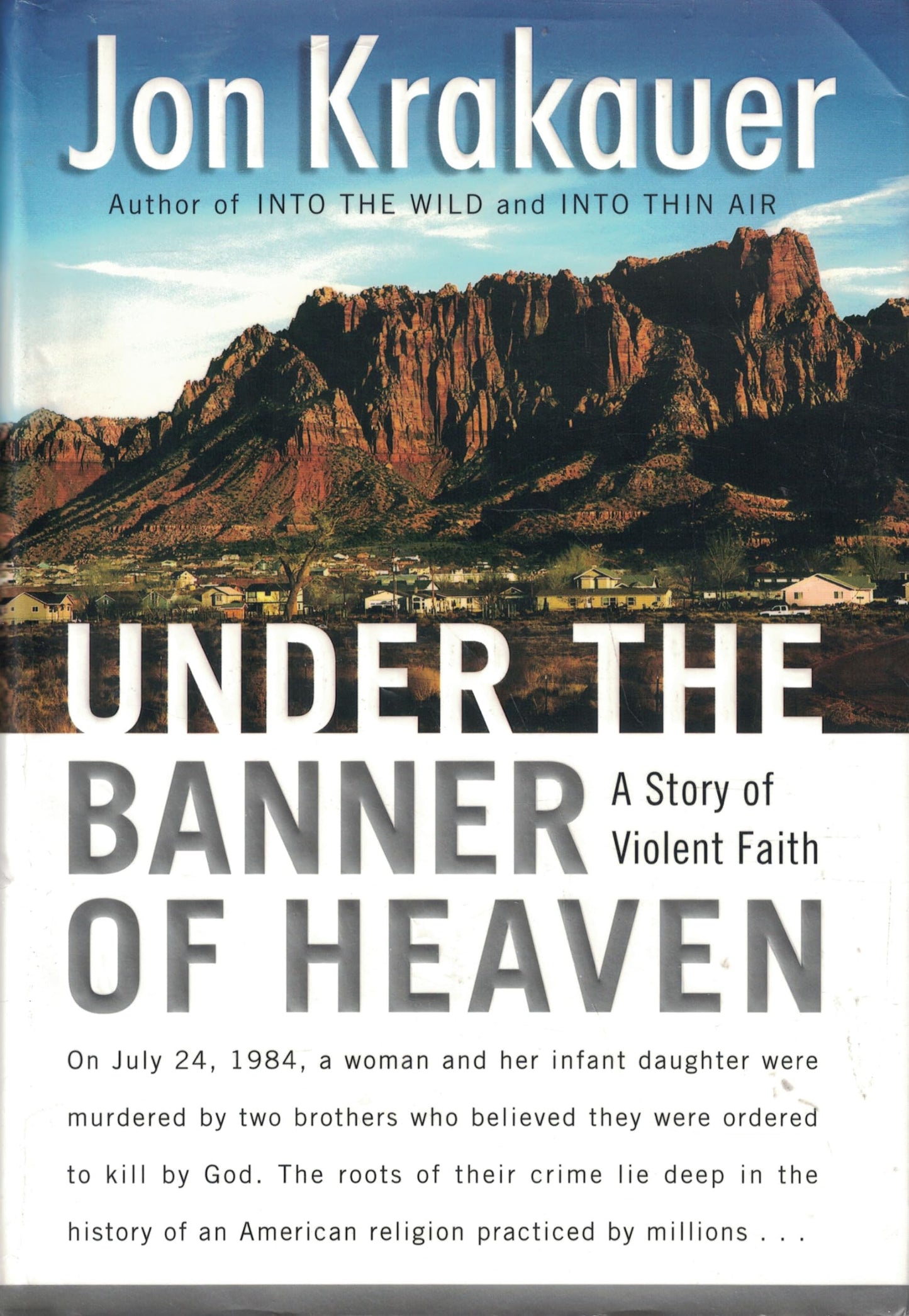 Under the Banner of Heaven: A Story of Violent Faith The Happy Book Stack