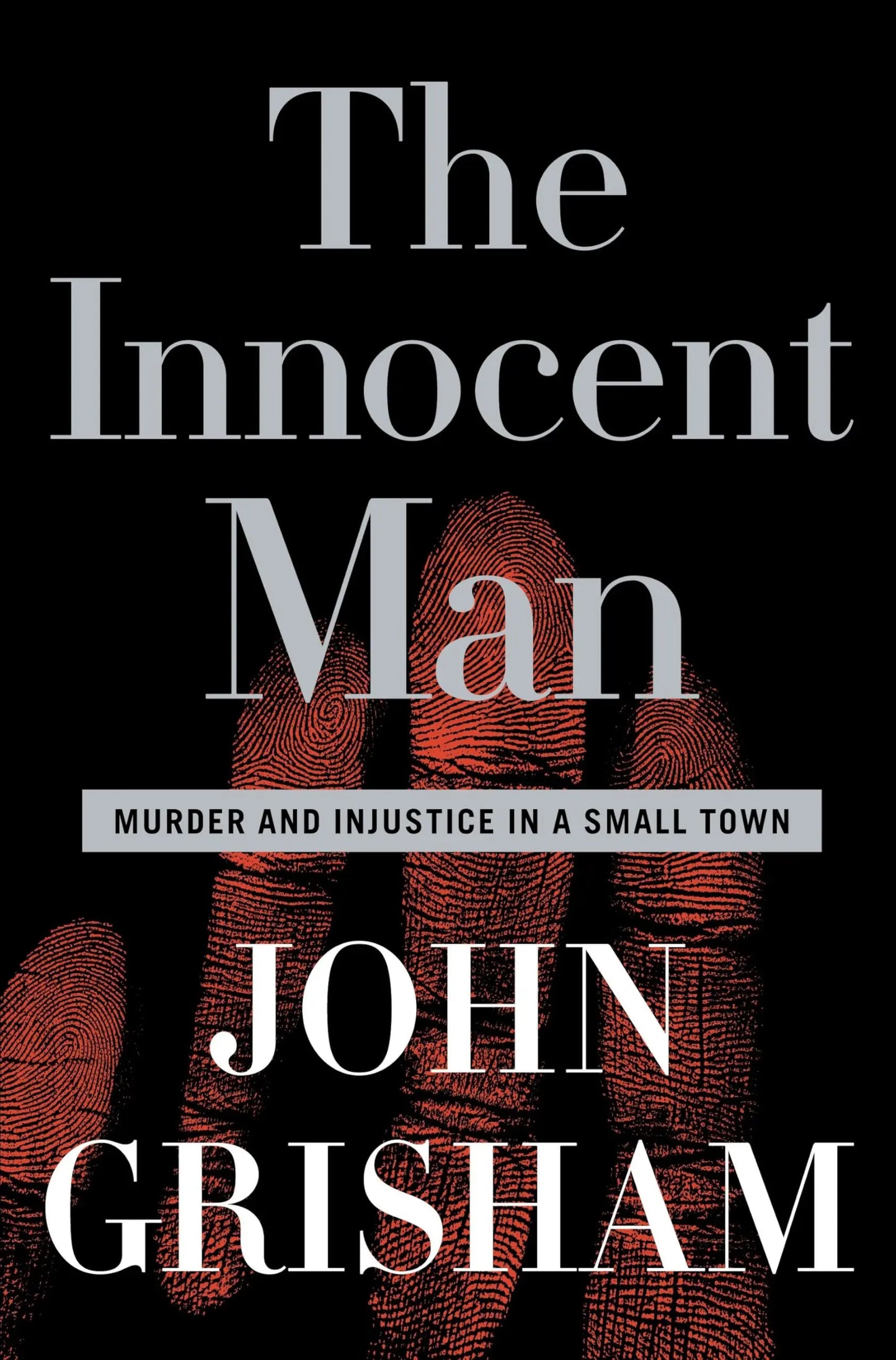 The Innocent Man: Murder and Injustice in a Small Town The Happy Book Stack