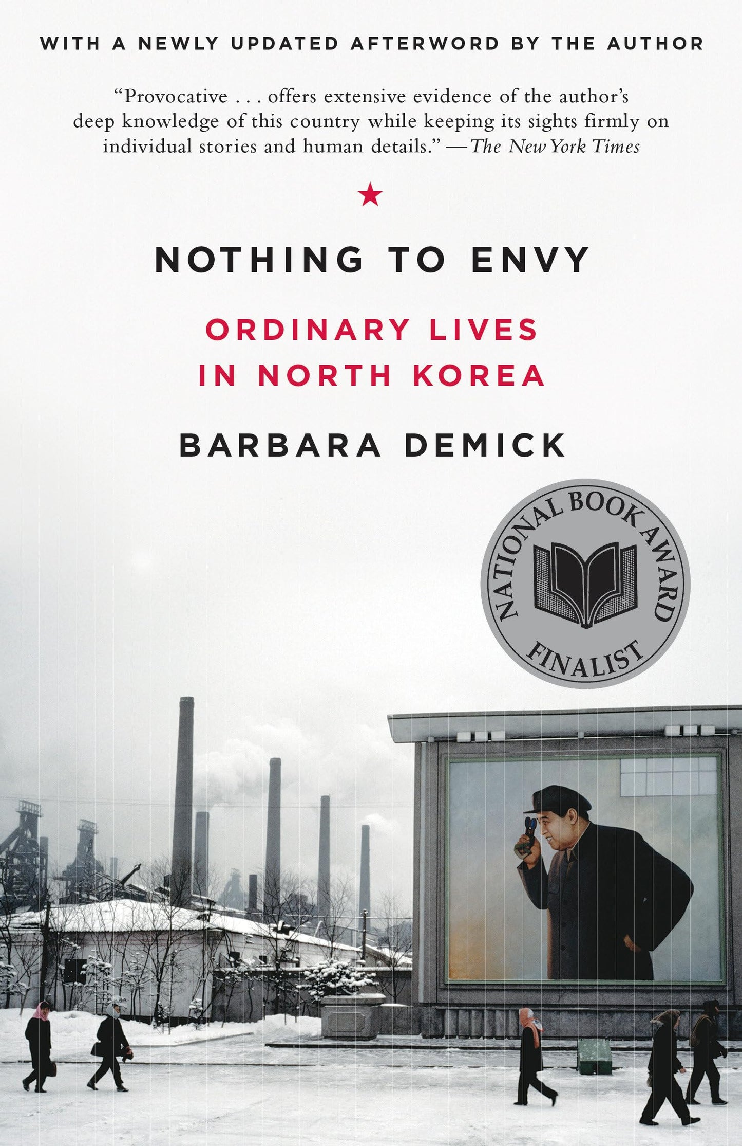 Nothing to Envy: Ordinary Lives in North Korea The Happy Book Stack