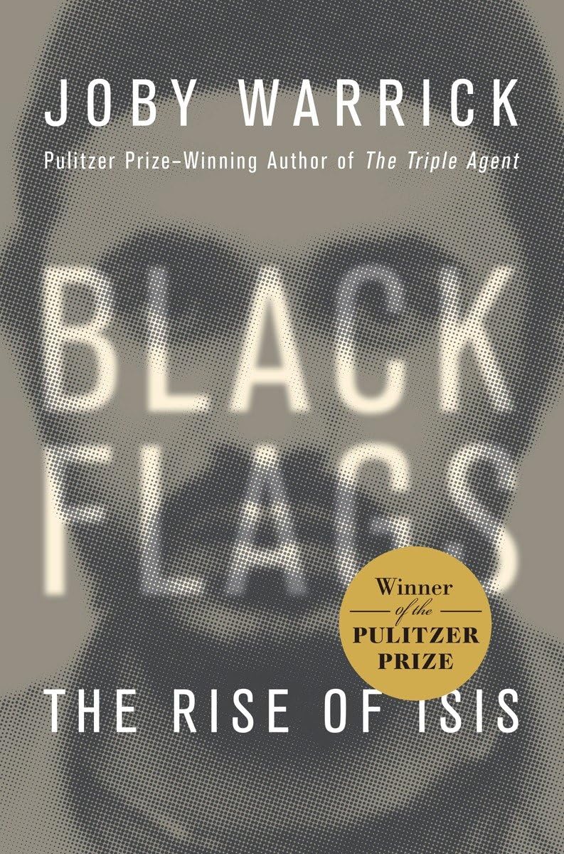 Black Flags: The Rise of ISIS The Happy Book Stack