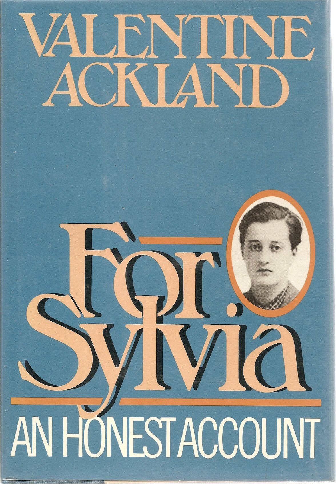 For Sylvia: An Honest Account The Happy Book Stack