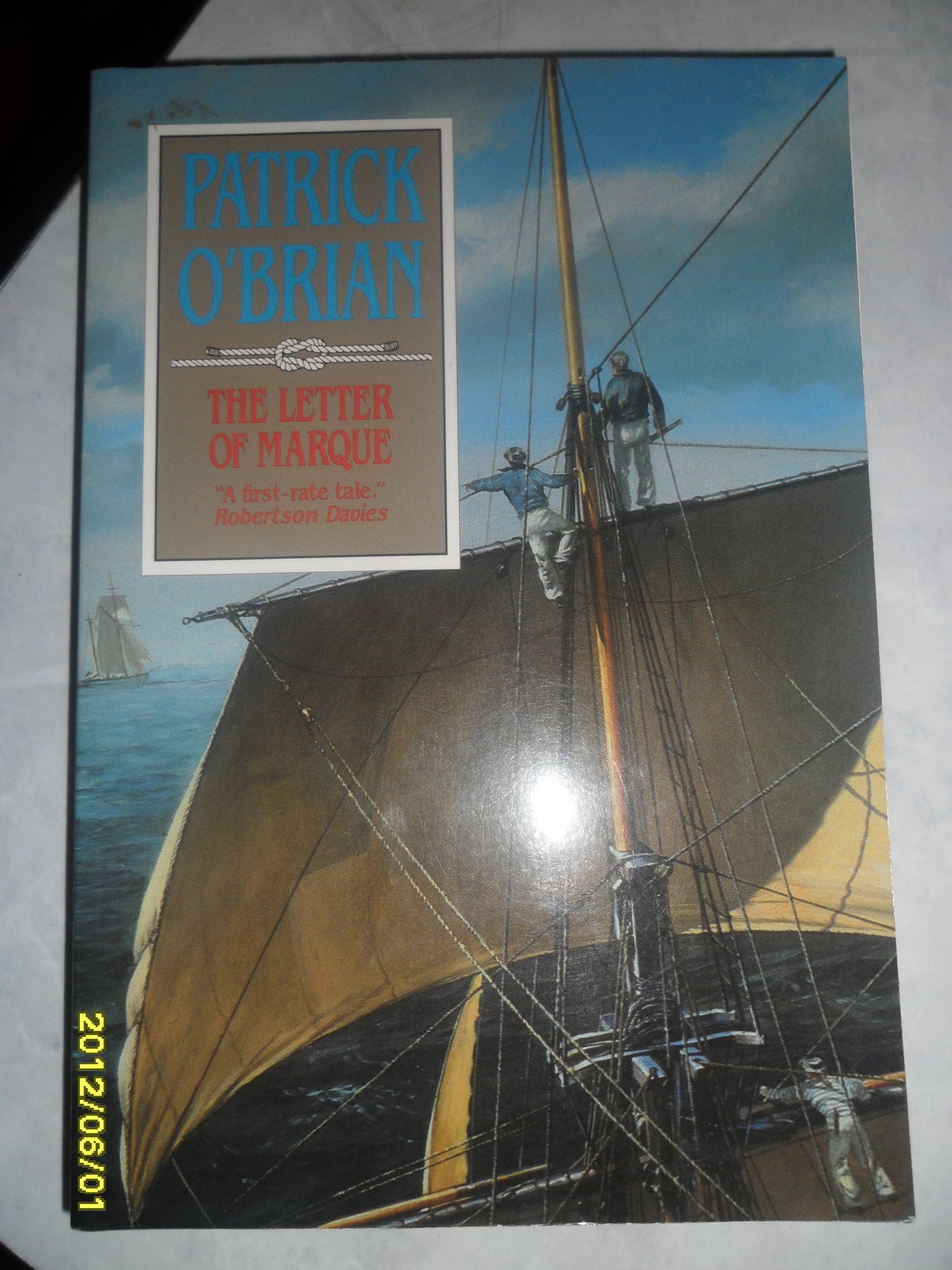 The Letter of Marque (Aubrey/Maturin Novels, 12) (Book 12) The Happy Book Stack