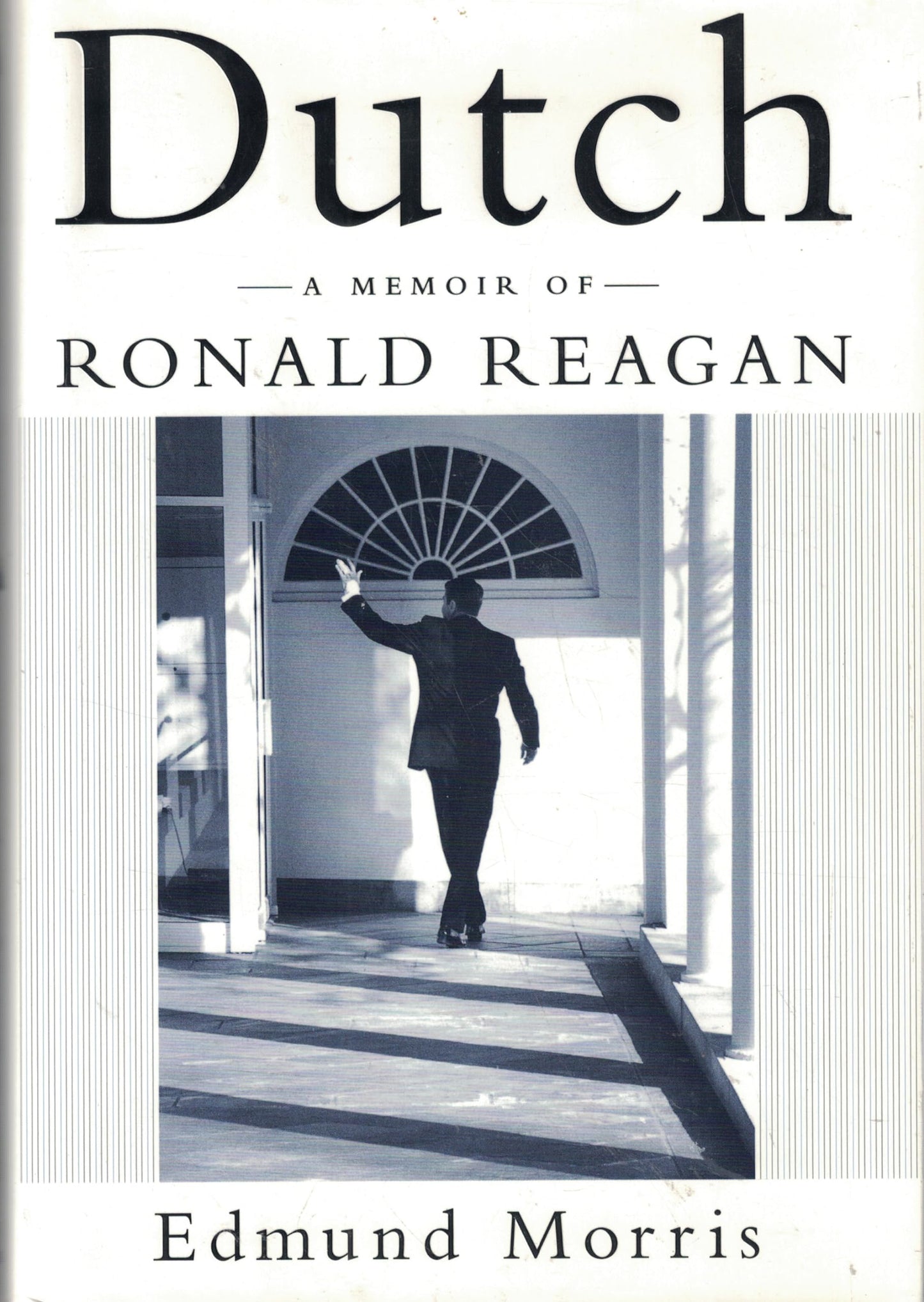 Dutch: A Memoir of Ronald Reagan The Happy Book Stack