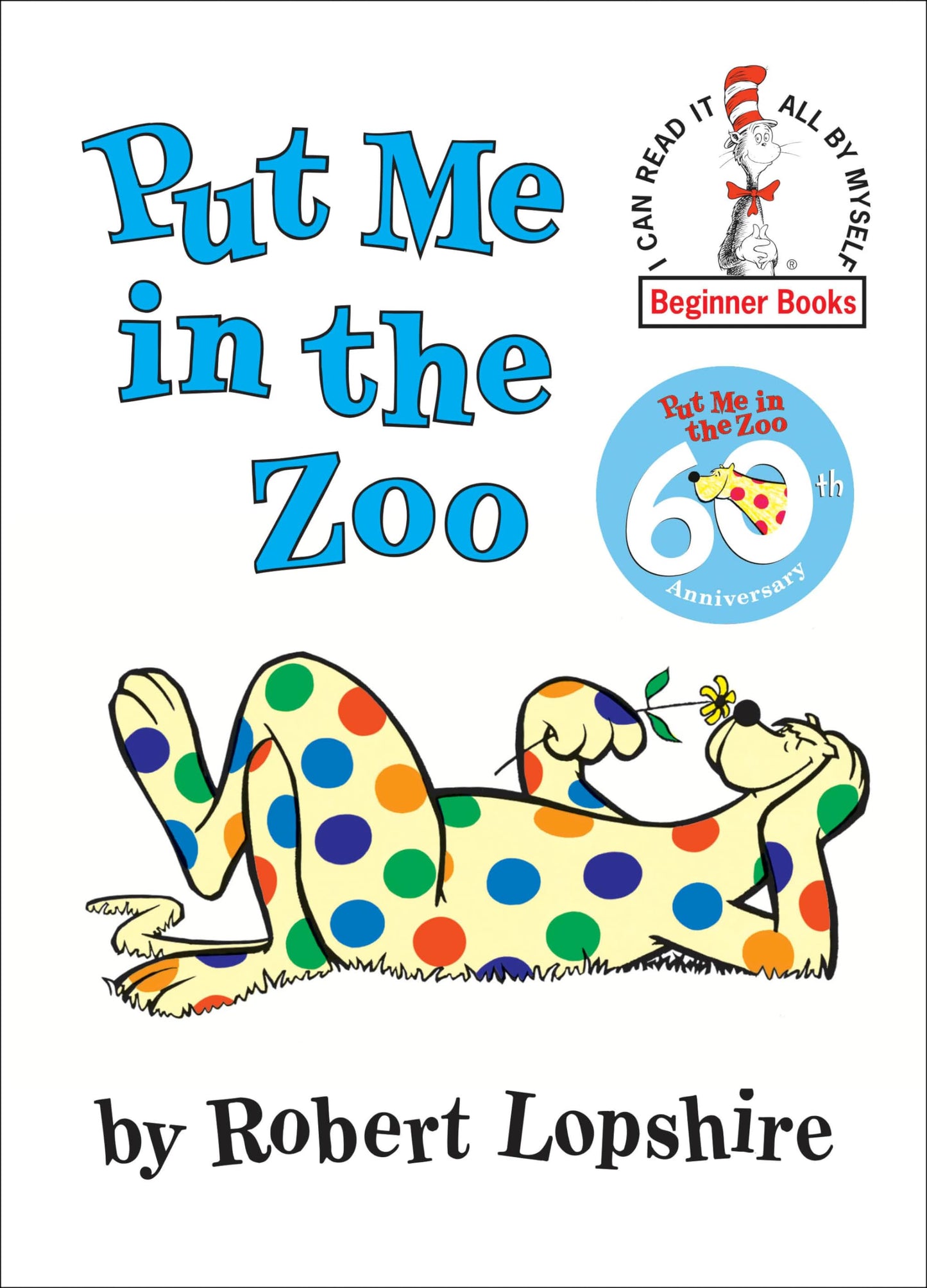 Put Me in the Zoo (I can read it all by myself' Beginner Books) The Happy Book Stack