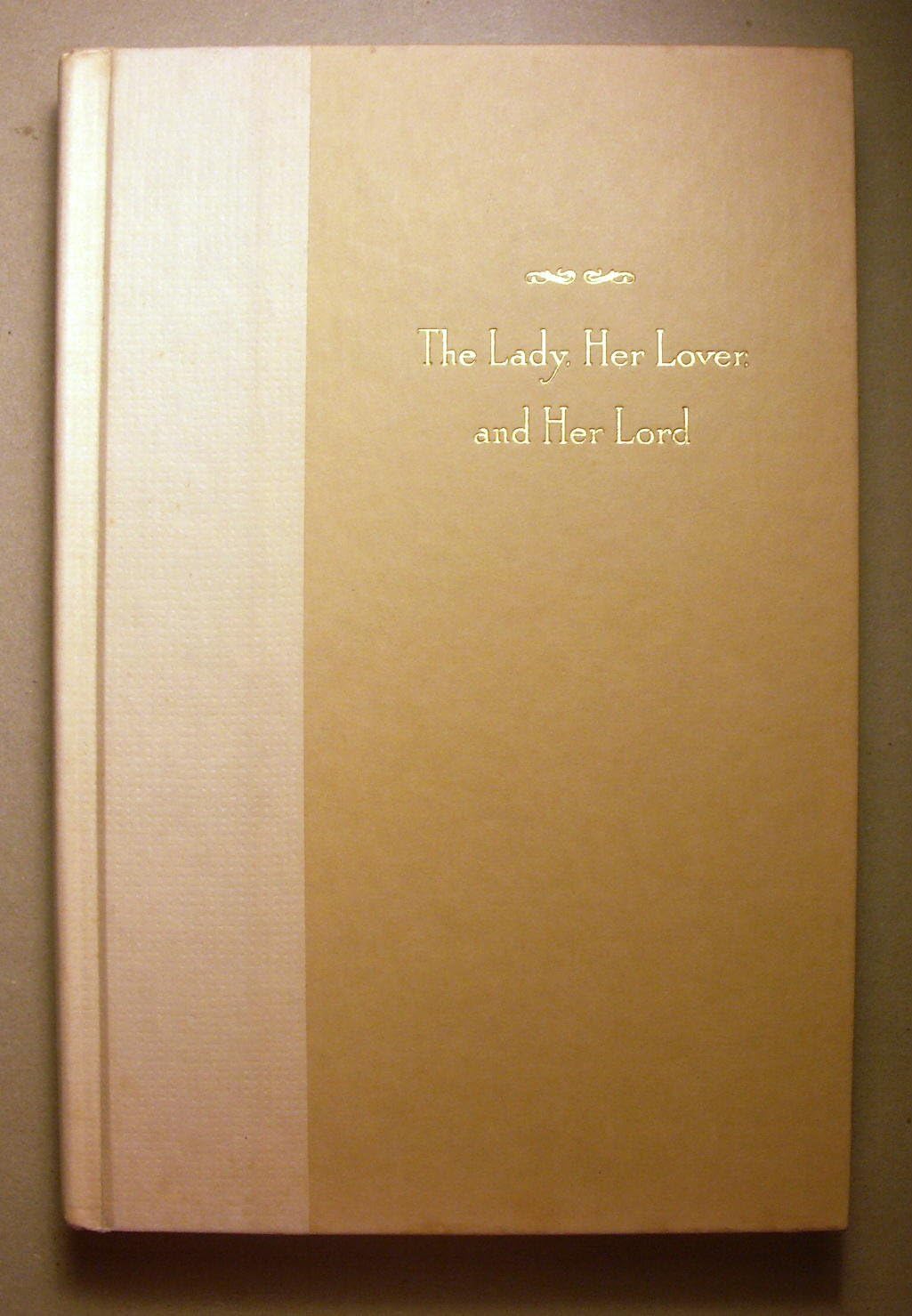 The Lady, Her Lover, and Her Lord The Happy Book Stack
