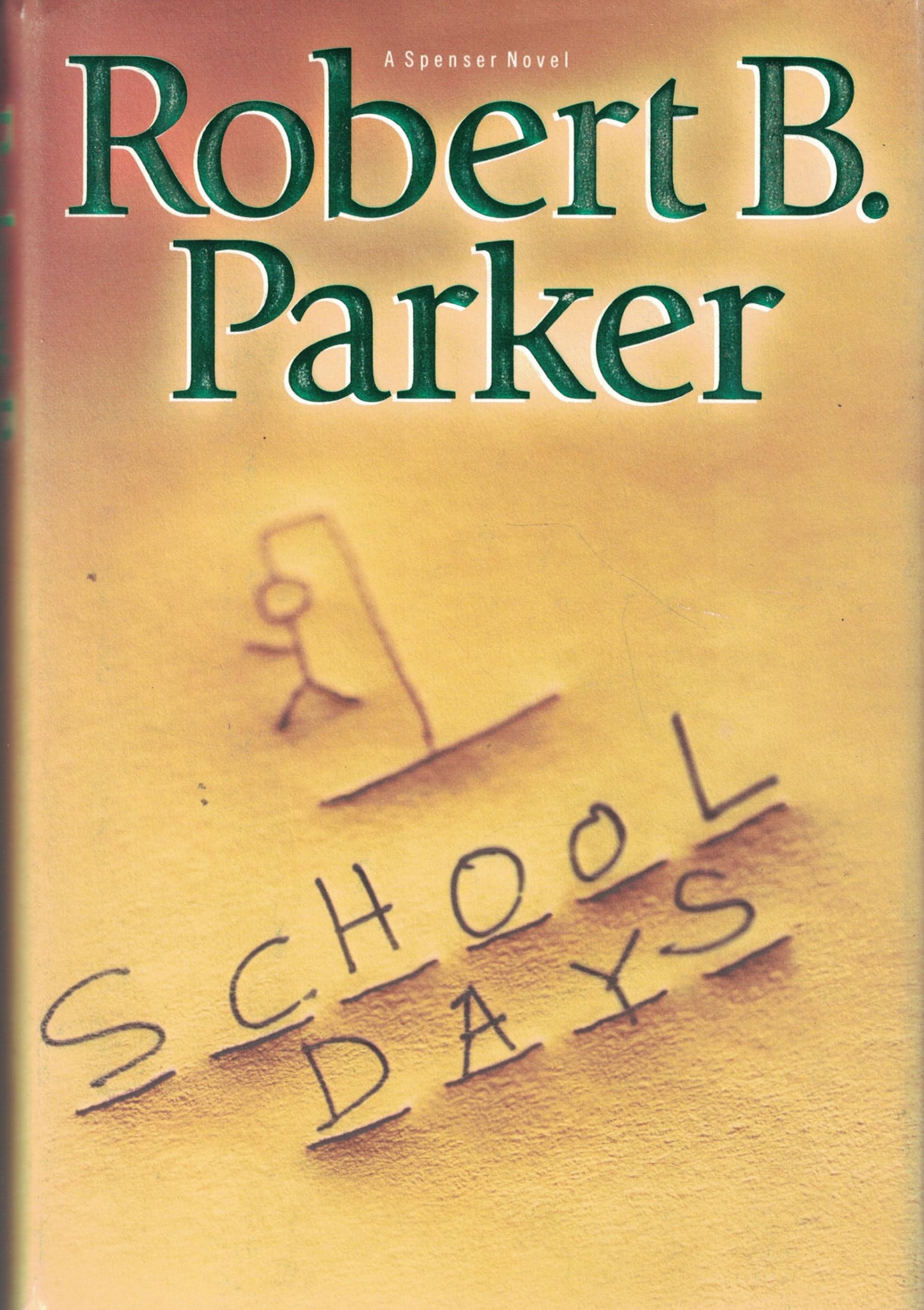 School Days (Spenser Mystery) The Happy Book Stack