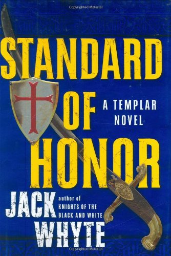 Standard of Honor (Templar Trilogy) The Happy Book Stack