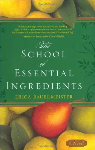 The School of Essential Ingredients The Happy Book Stack