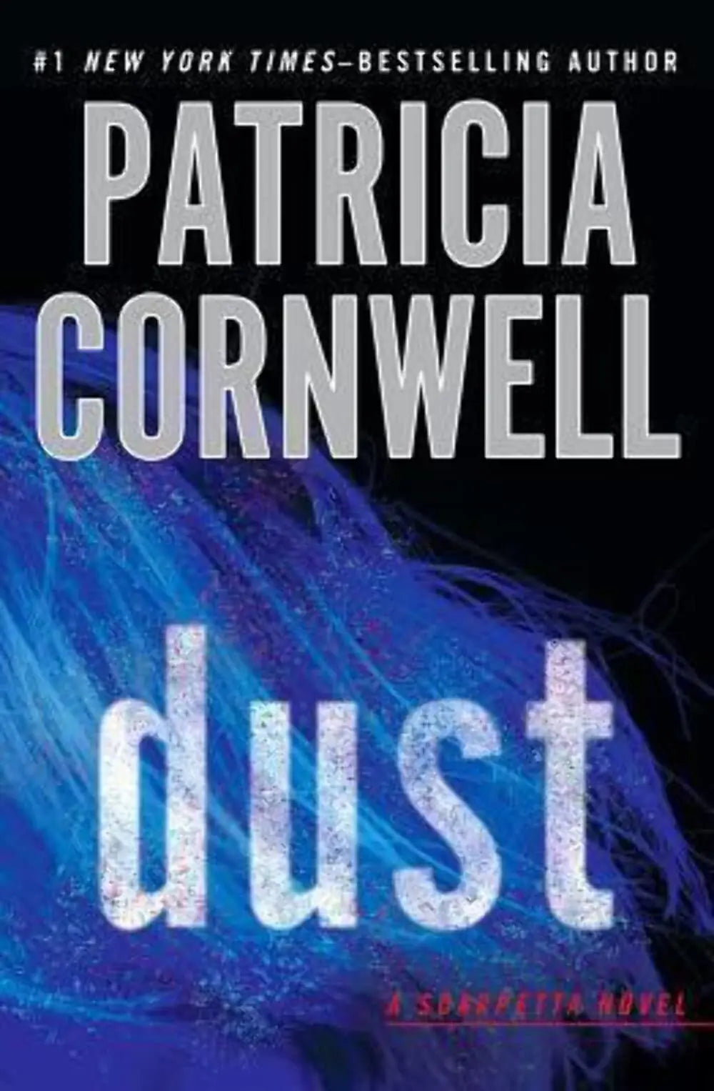 Dust (Scarpetta) The Happy Book Stack