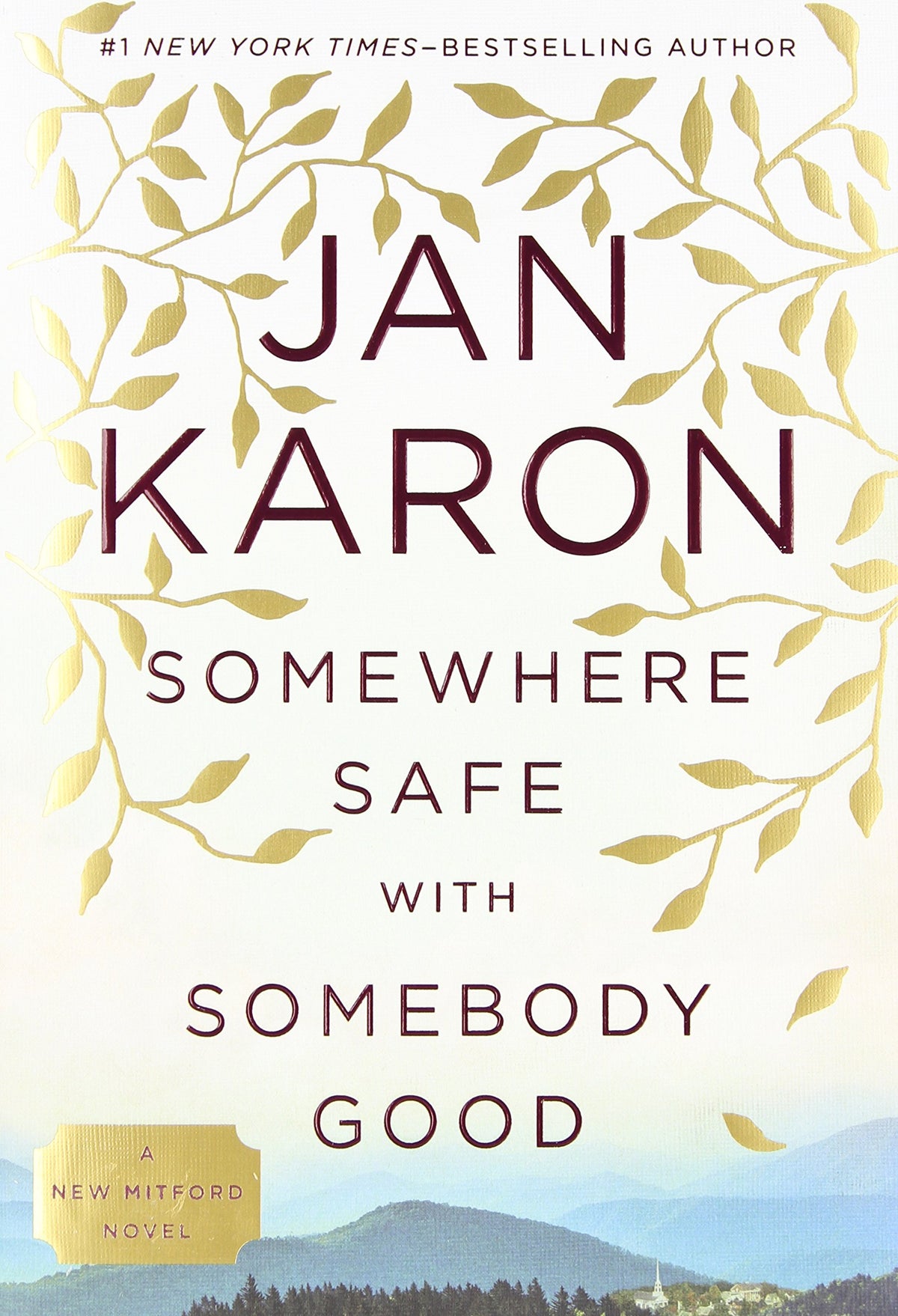 Somewhere Safe with Somebody Good The Happy Book Stack