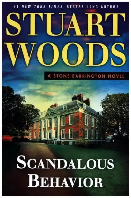 Scandalous Behavior (A Stone Barrington Novel) The Happy Book Stack
