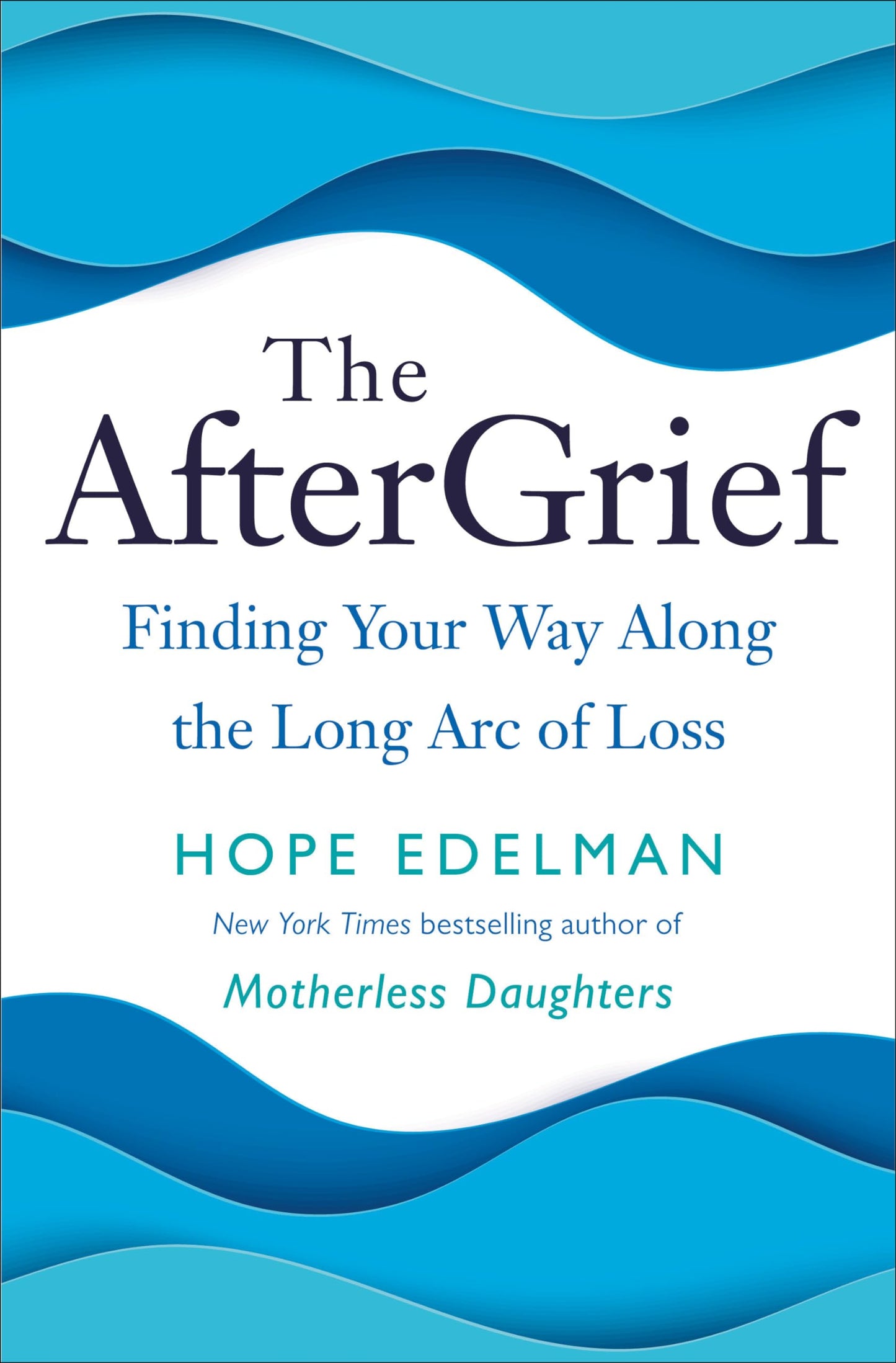 The AfterGrief: Finding Your Way Along the Long Arc of Loss The Happy Book Stack