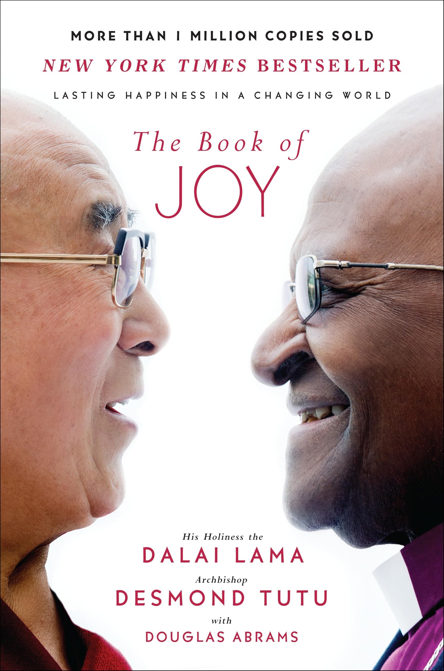 The Book of Joy: Lasting Happiness in a Changing World The Happy Book Stack