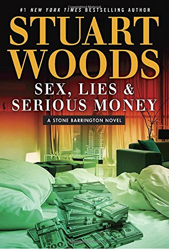 Sex, Lies & Serious Money (A Stone Barrington Novel) - 3880
