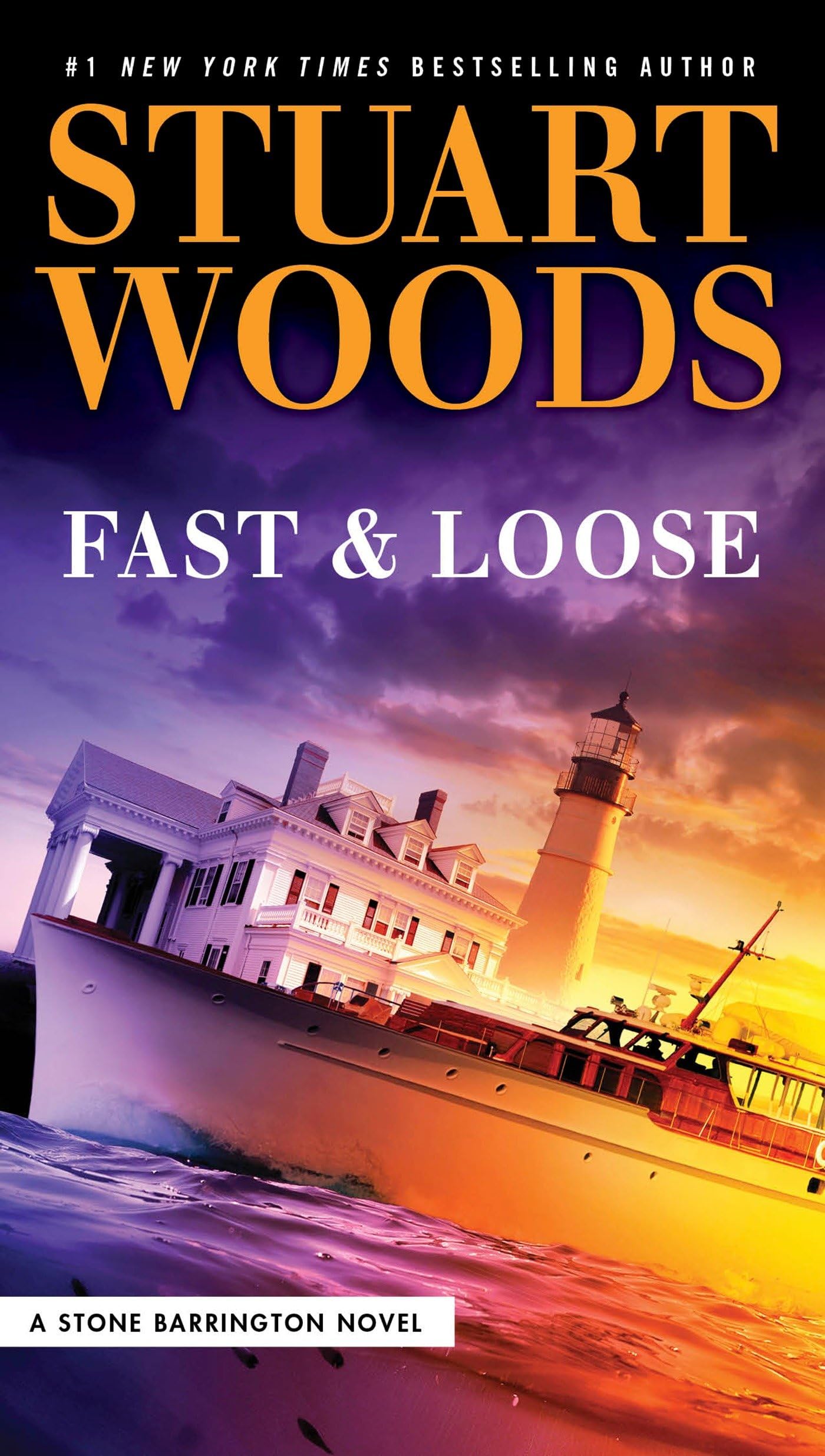 Fast and Loose (A Stone Barrington Novel) The Happy Book Stack