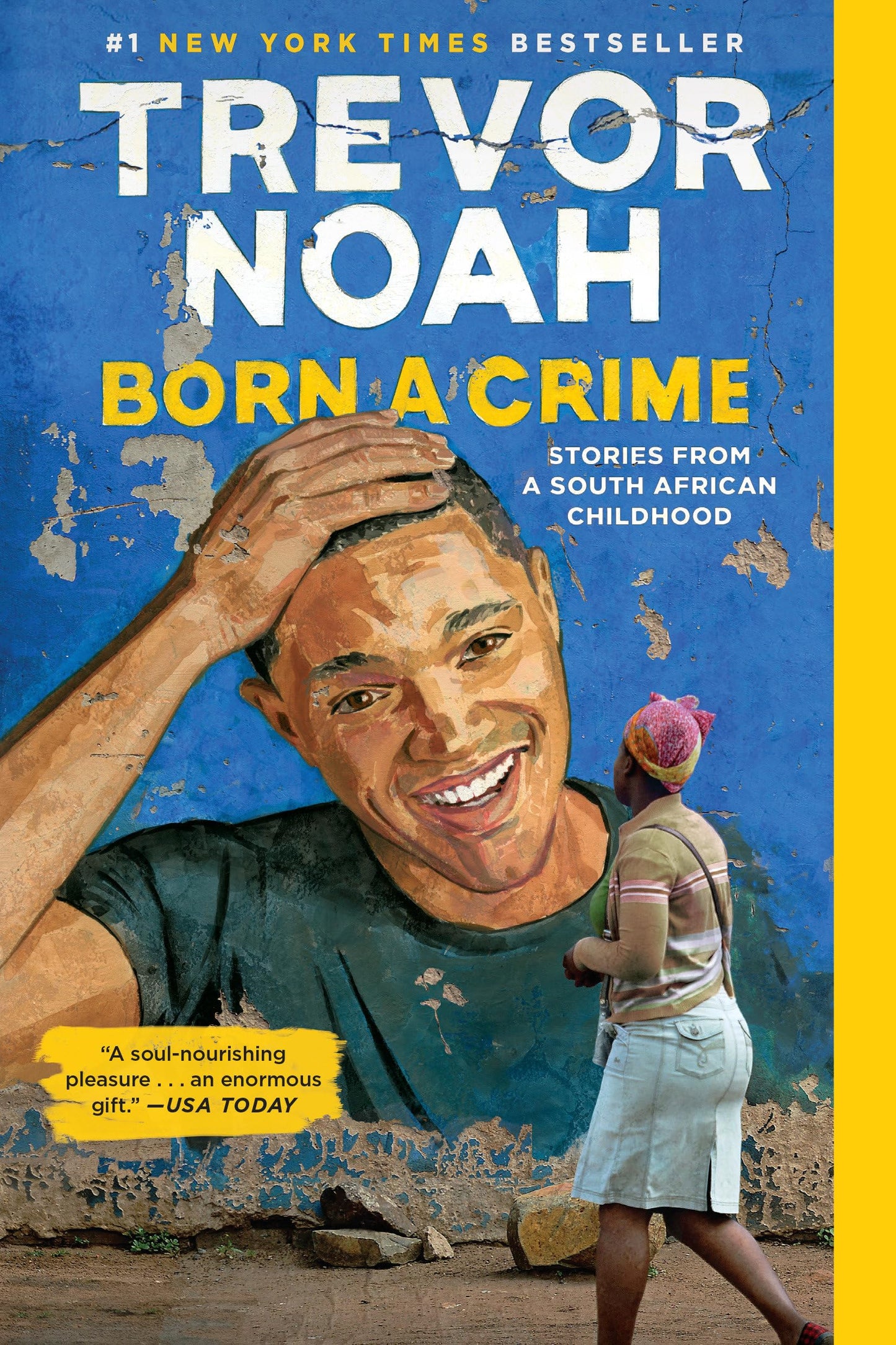 Born a Crime: Stories from a South African Childhood (One World Essentials) The Happy Book Stack