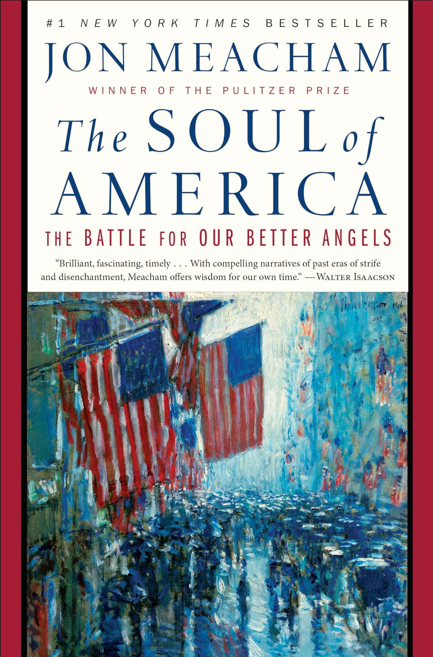 The Soul of America: The Battle for Our Better Angels The Happy Book Stack