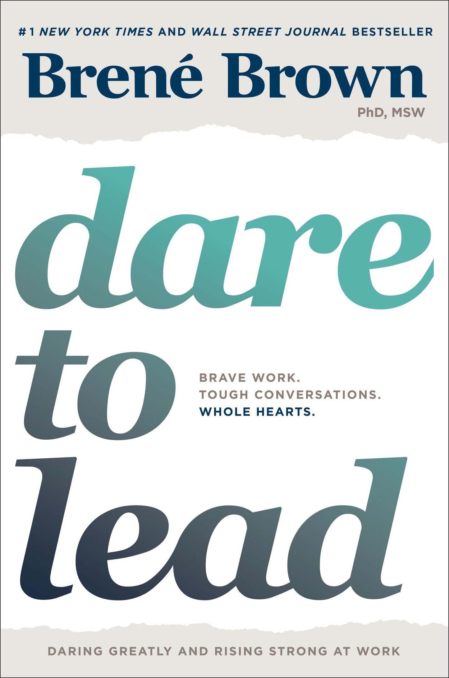 Dare to Lead: Brave Work. Tough Conversations. Whole Hearts. The Happy Book Stack