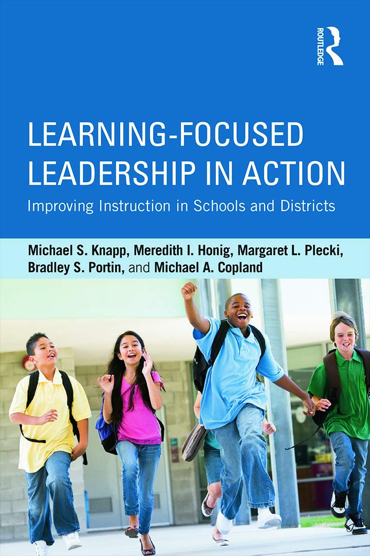 Learning-Focused Leadership in Action: Improving Instruction in Schools and Districts The Happy Book Stack