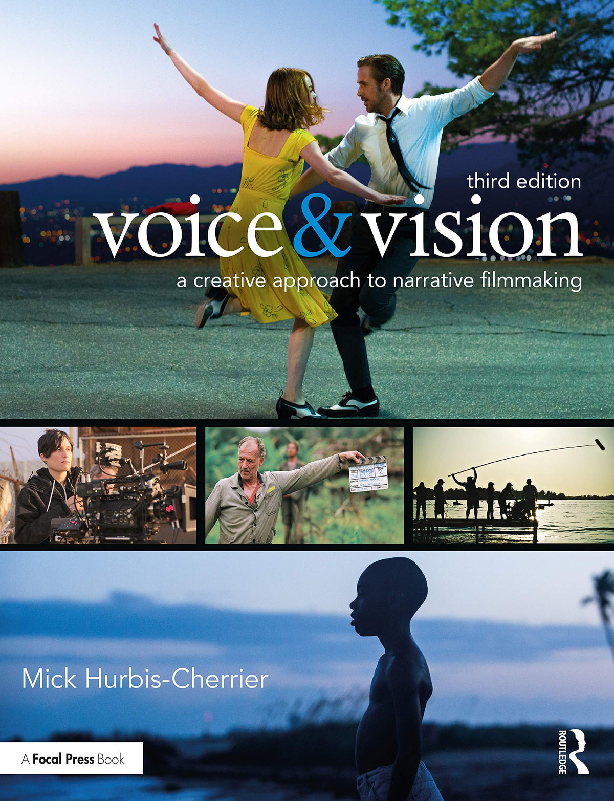 Voice & Vision: A Creative Approach to Narrative Filmmaking The Happy Book Stack