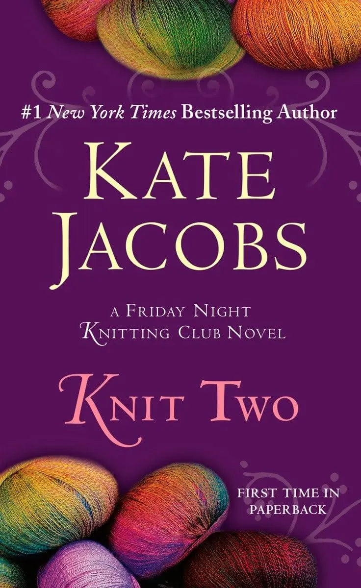 Knit Two (Friday Night Knitting Club, No 2) The Happy Book Stack