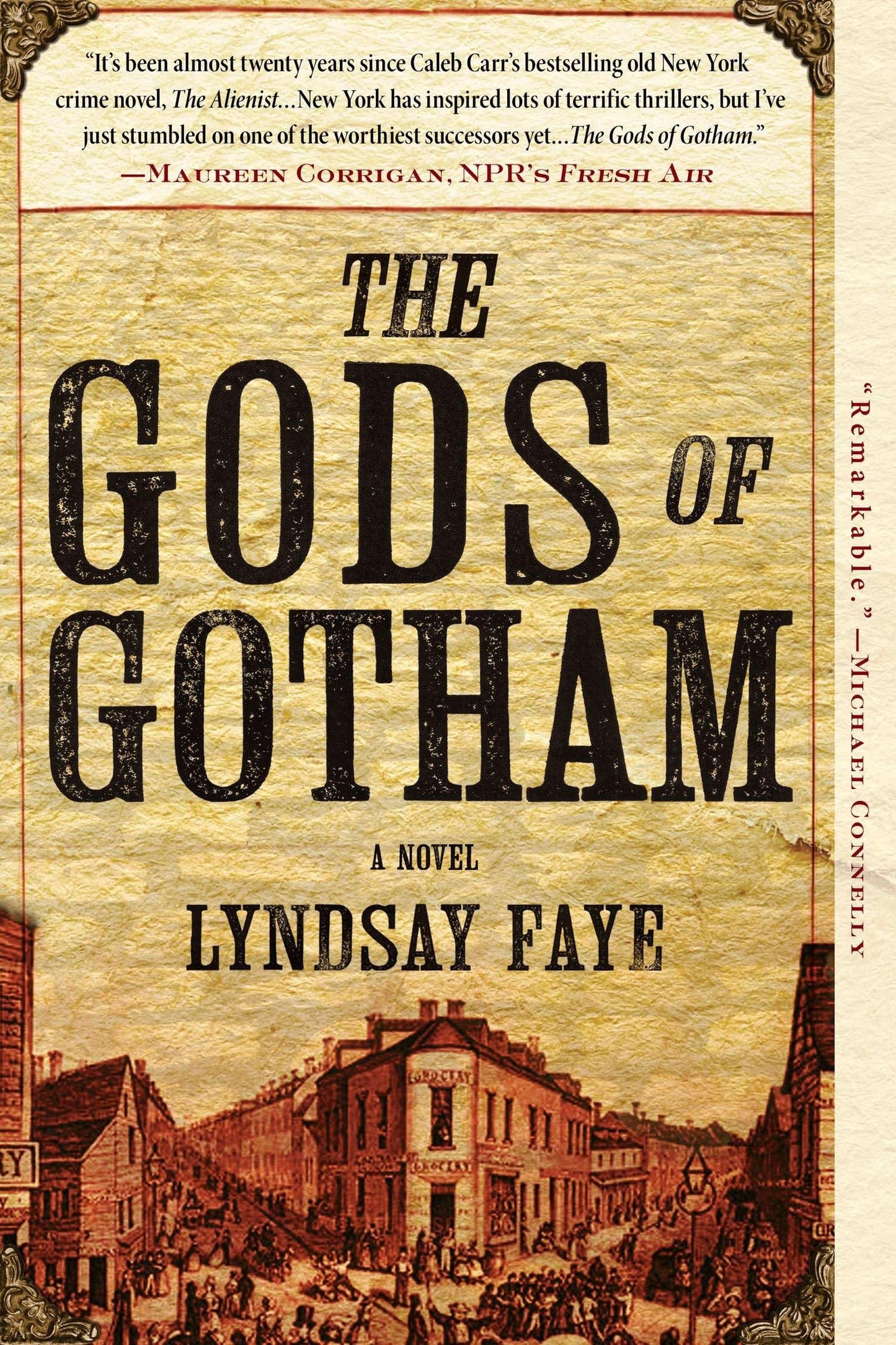 The Gods of Gotham (A Timothy Wilde Novel) The Happy Book Stack