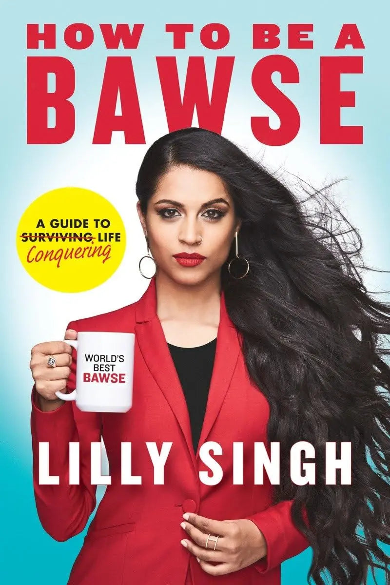 How to Be a Bawse: A Guide to Conquering Life The Happy Book Stack
