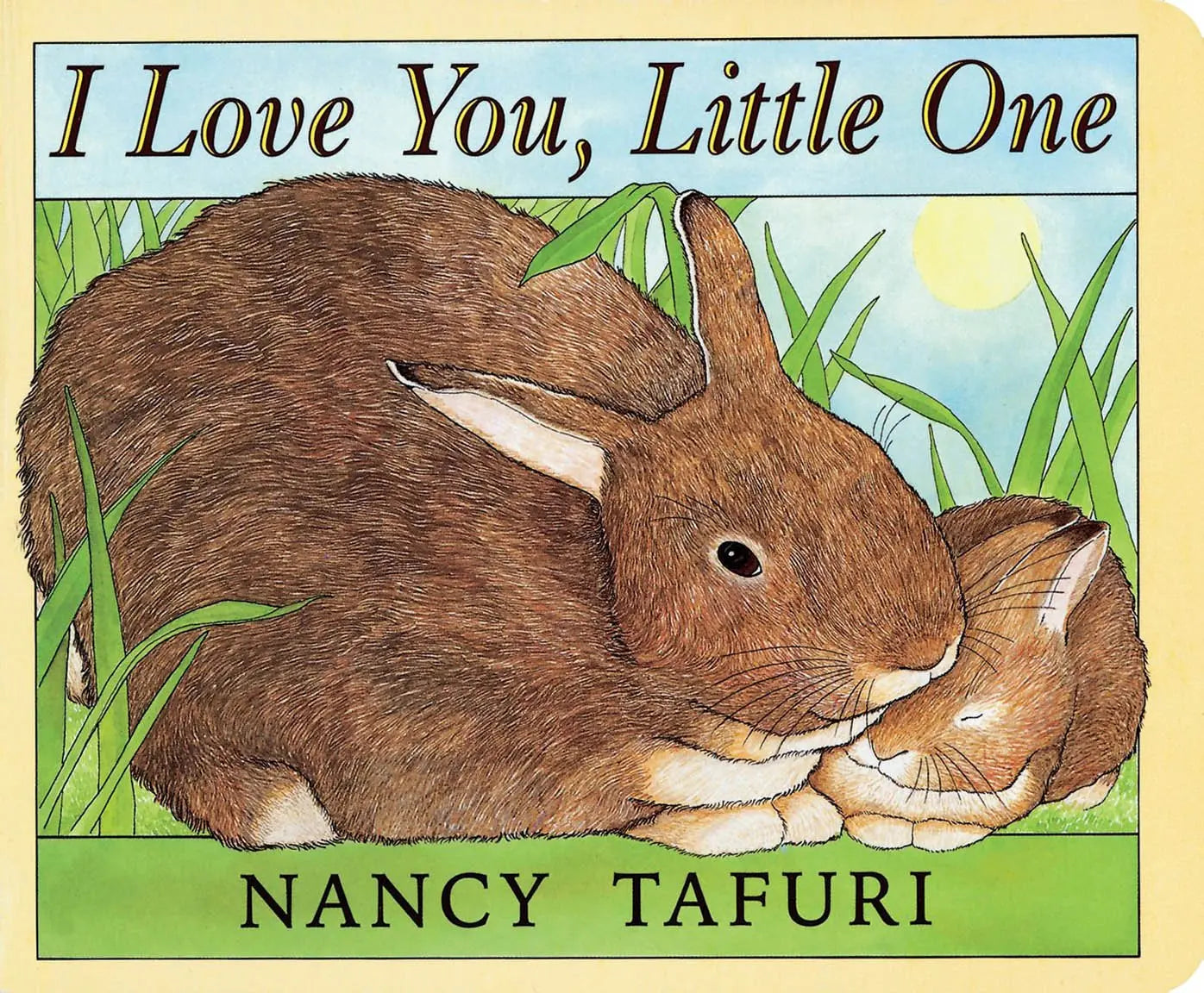 I Love You, Little One The Happy Book Stack