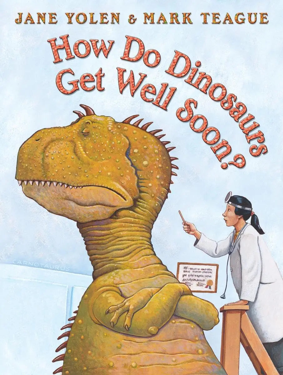 How Do Dinosaurs Get Well Soon? The Happy Book Stack