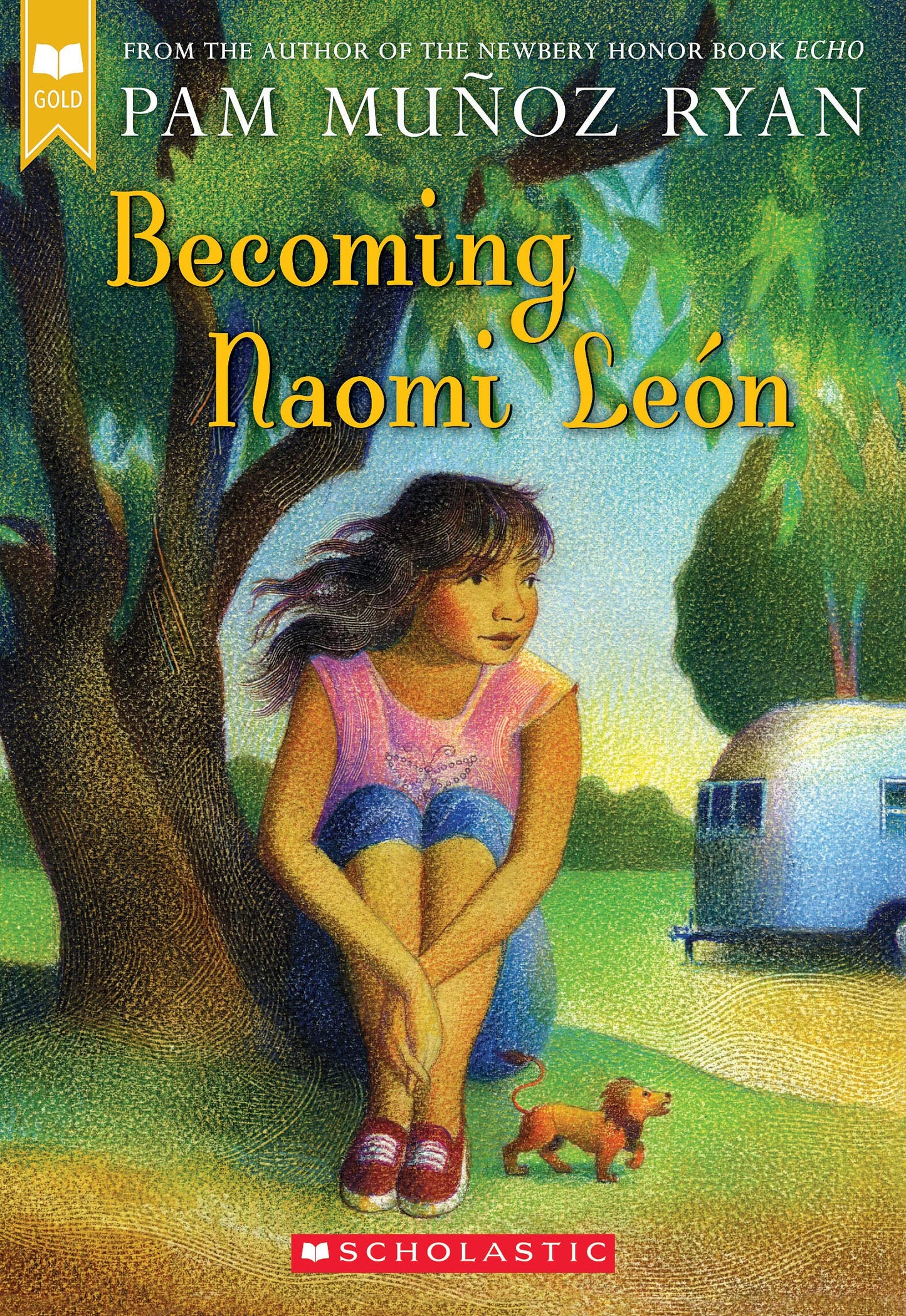 Becoming Naomi León (Scholastic Gold) The Happy Book Stack