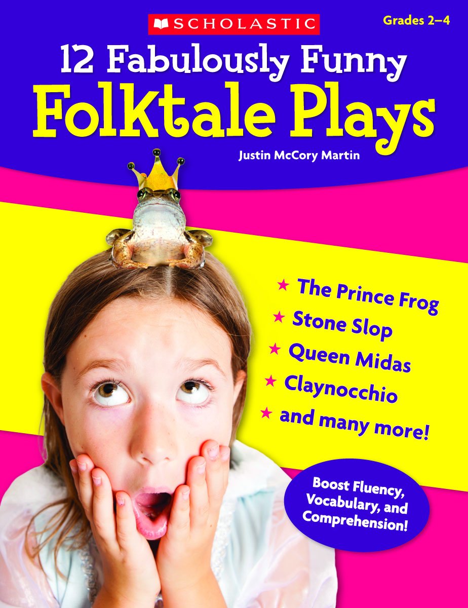 12 Fabulously Funny Folktale Plays: Boost Fluency, Vocabulary, and Comprehension! The Happy Book Stack