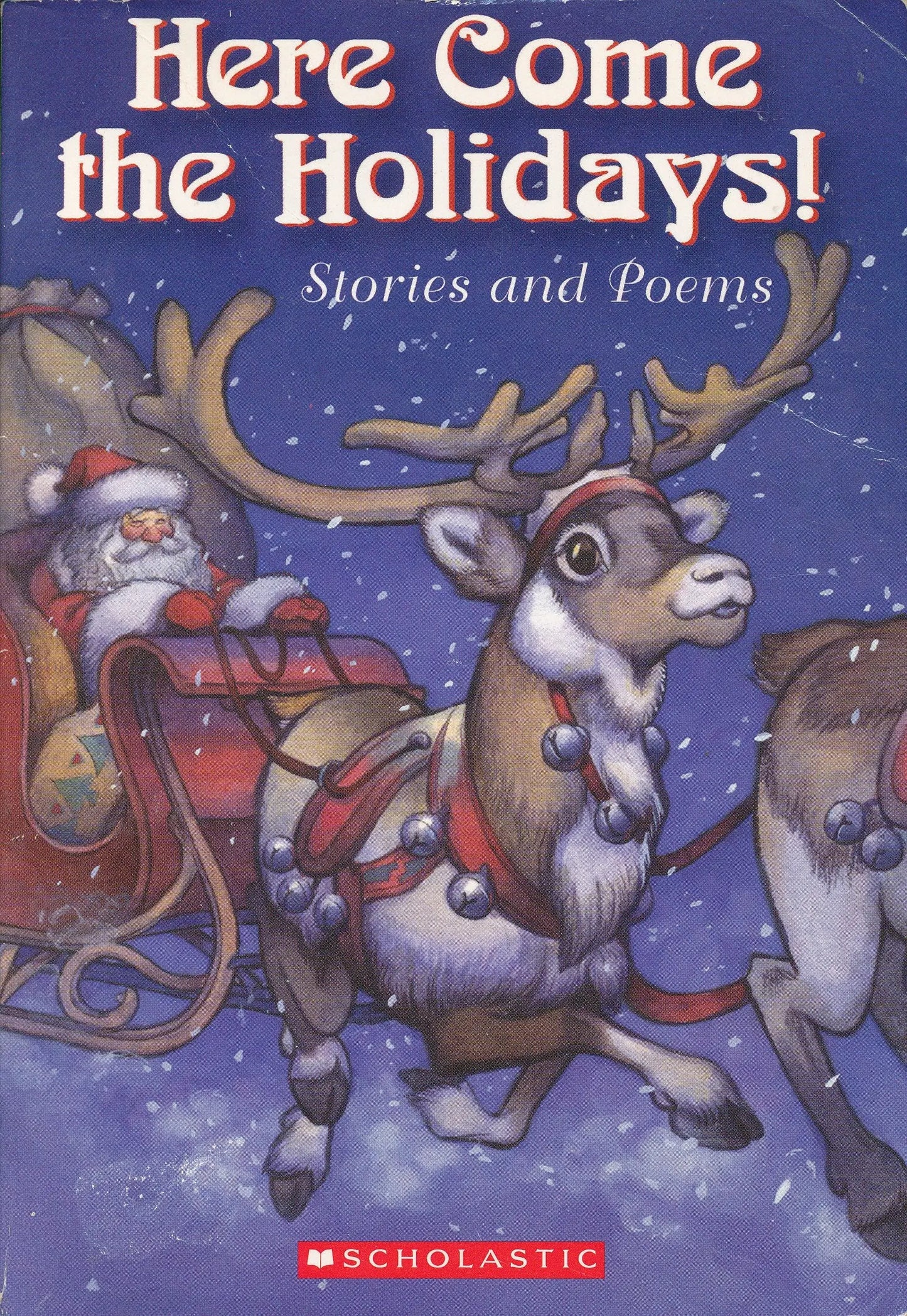 Here Come the Holidays! Stories and Poems The Happy Book Stack