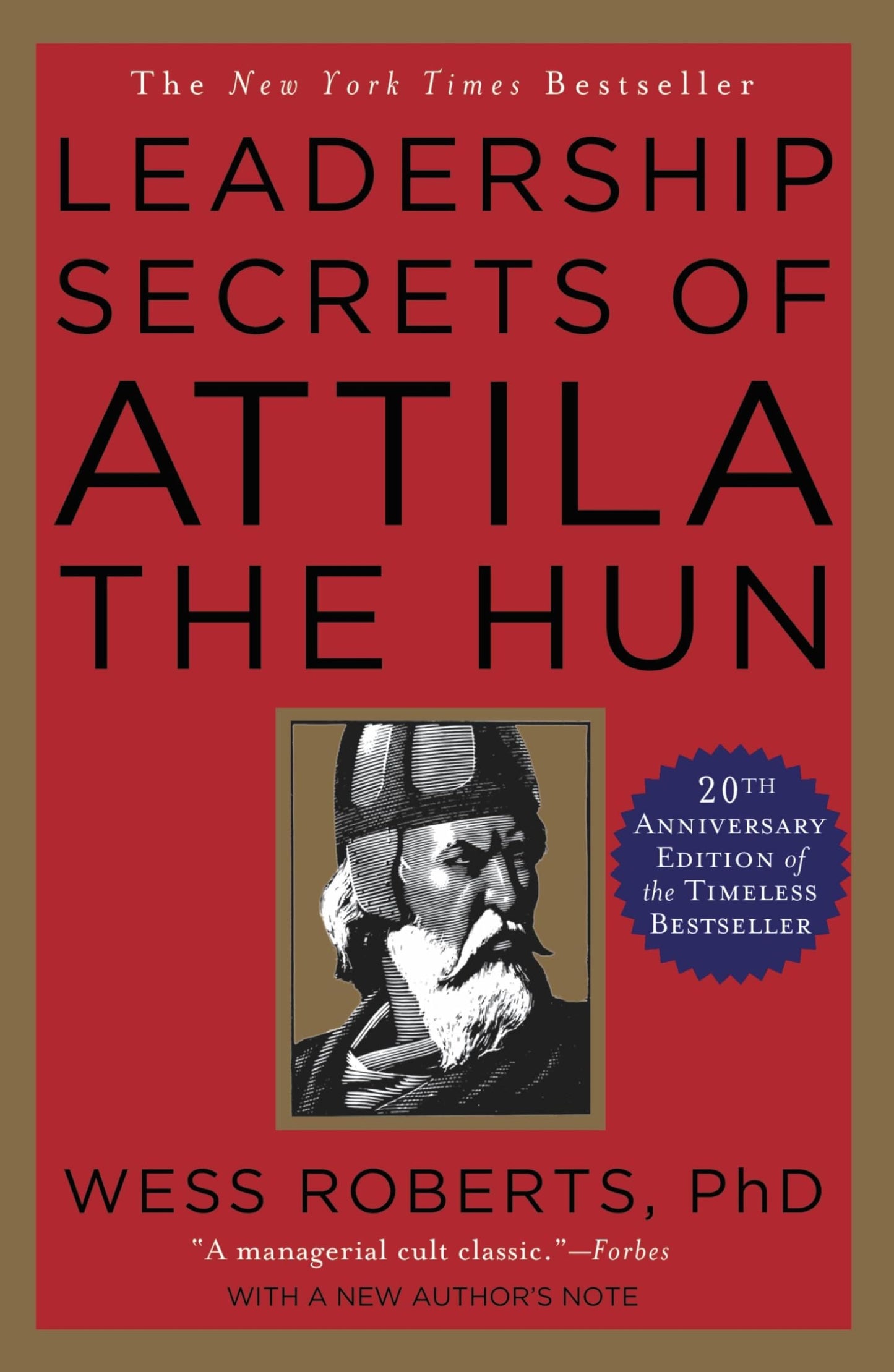 Leadership Secrets of Attila the Hun The Happy Book Stack