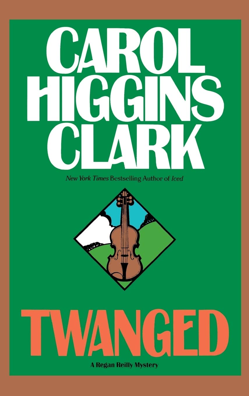 Twanged (Regan Reilly Mysteries, No. 4) The Happy Book Stack