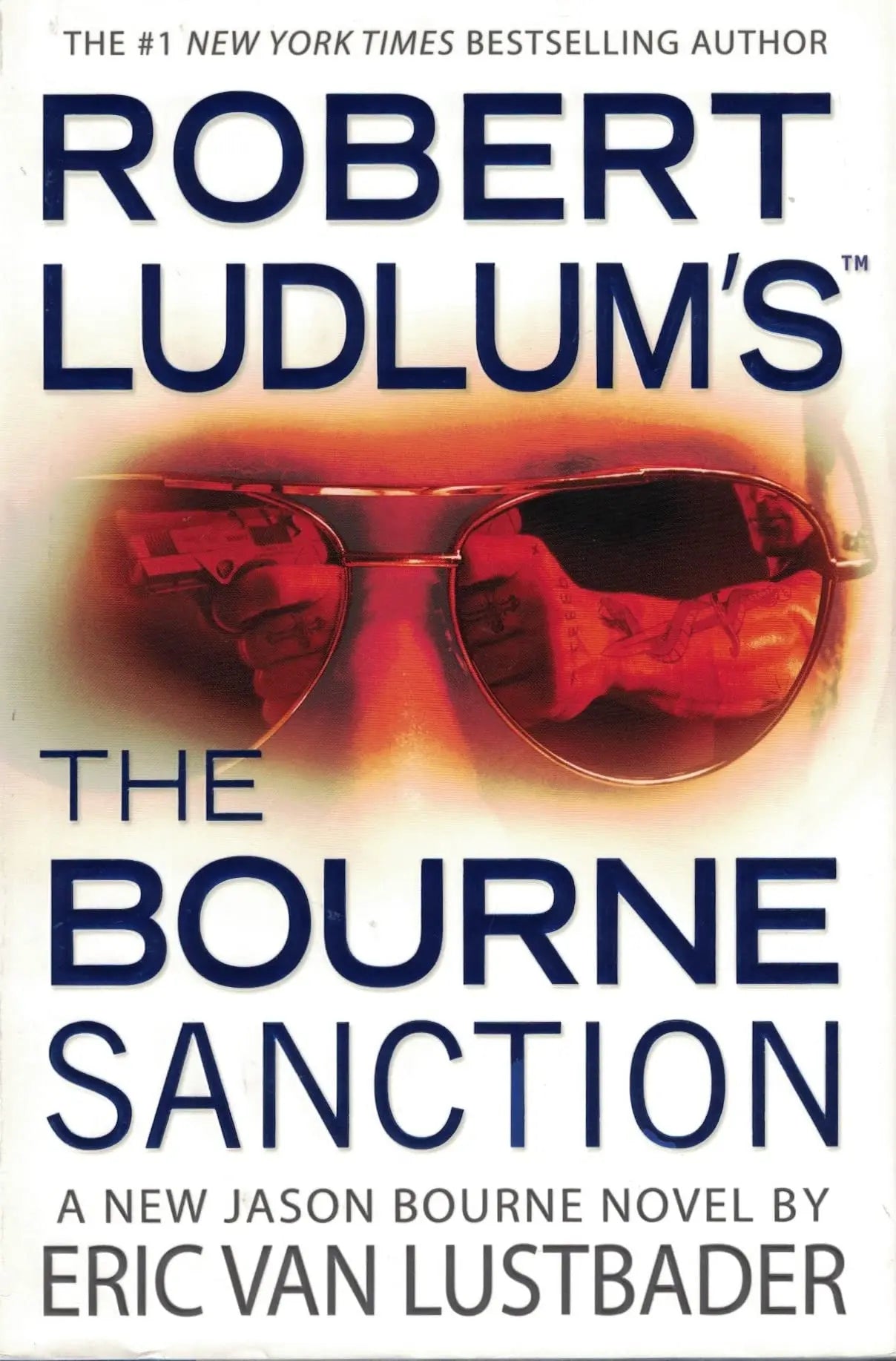Robert Ludlum's The Bourne Sanction The Happy Book Stack