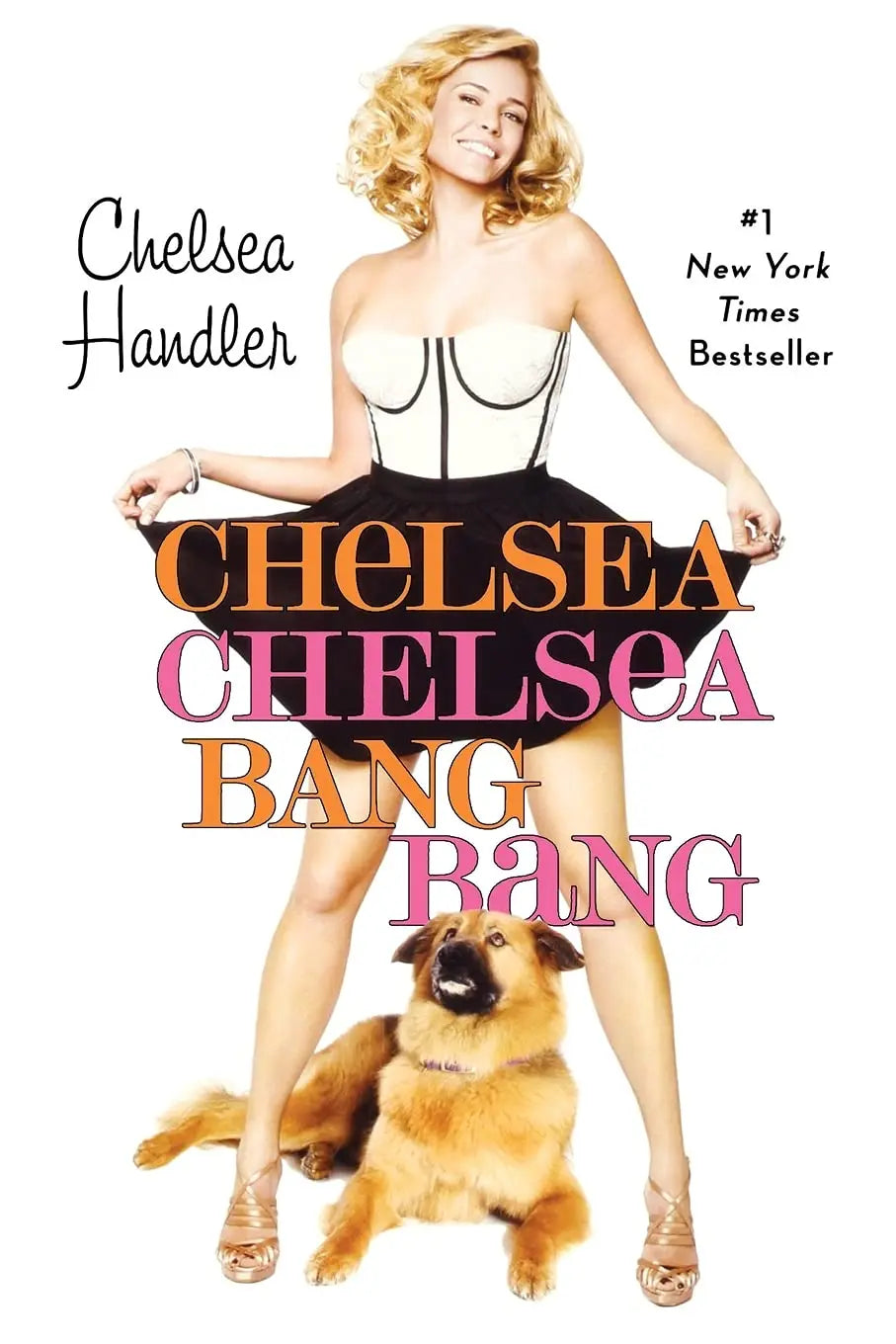 Chelsea Chelsea Bang Bang The Happy Book Stack