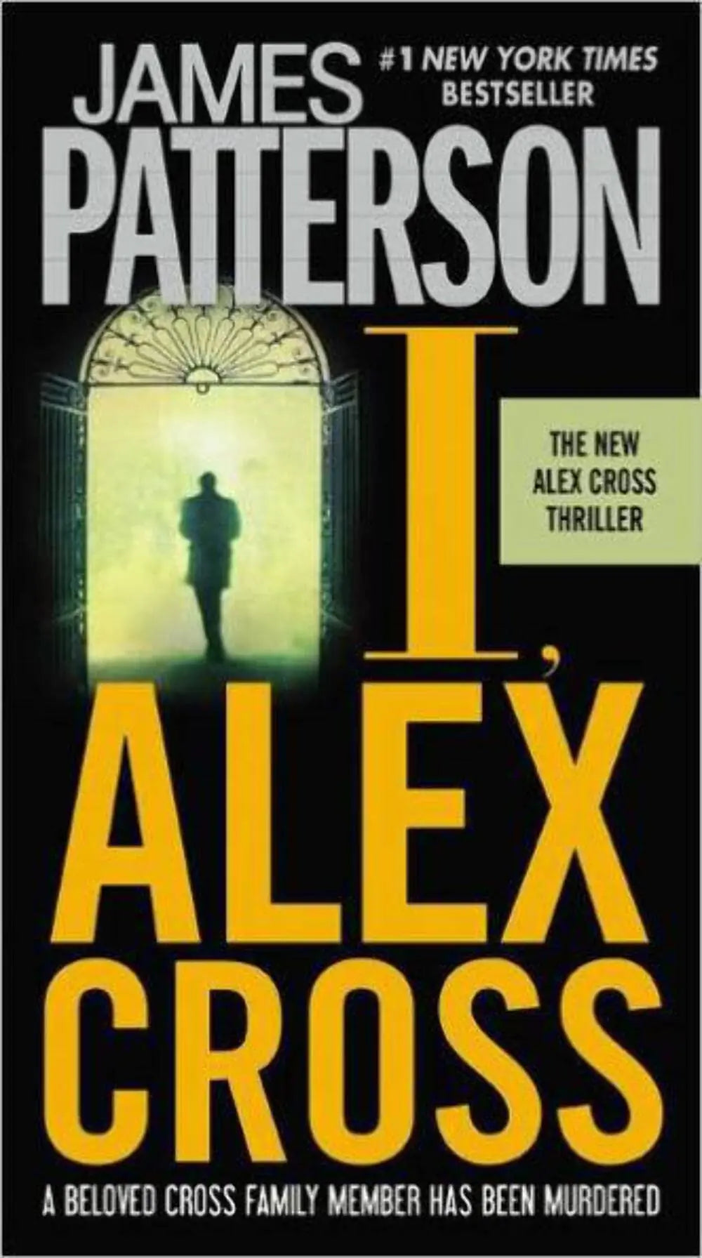 I, Alex Cross (Alex Cross, 15) The Happy Book Stack