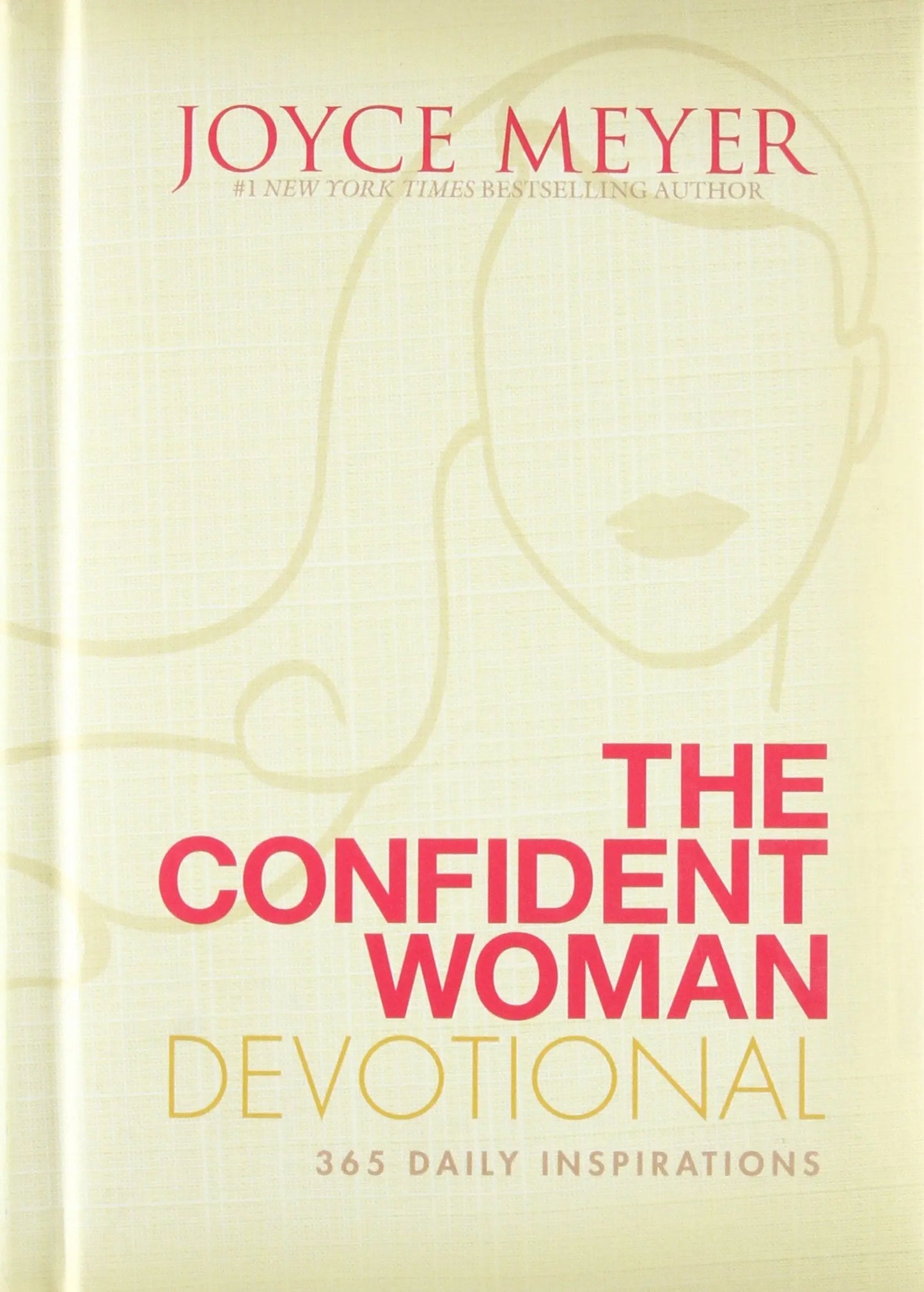 The Confident Woman Devotional: 365 Daily Inspirations The Happy Book Stack