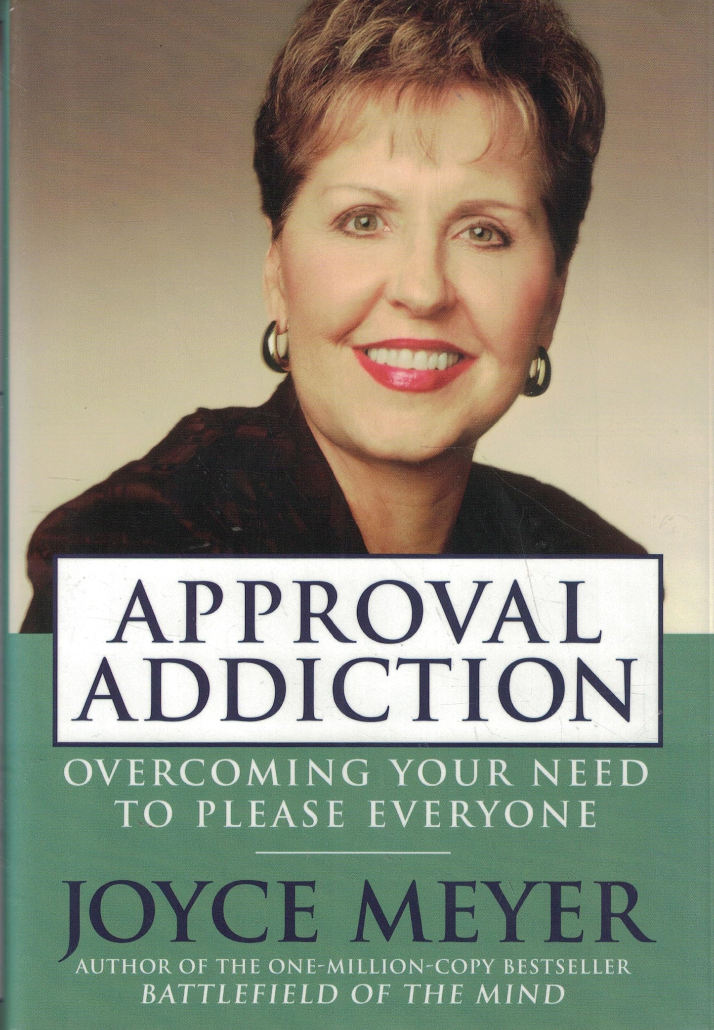 Approval Addiction: Overcoming Your Need to Please Everyone The Happy Book Stack