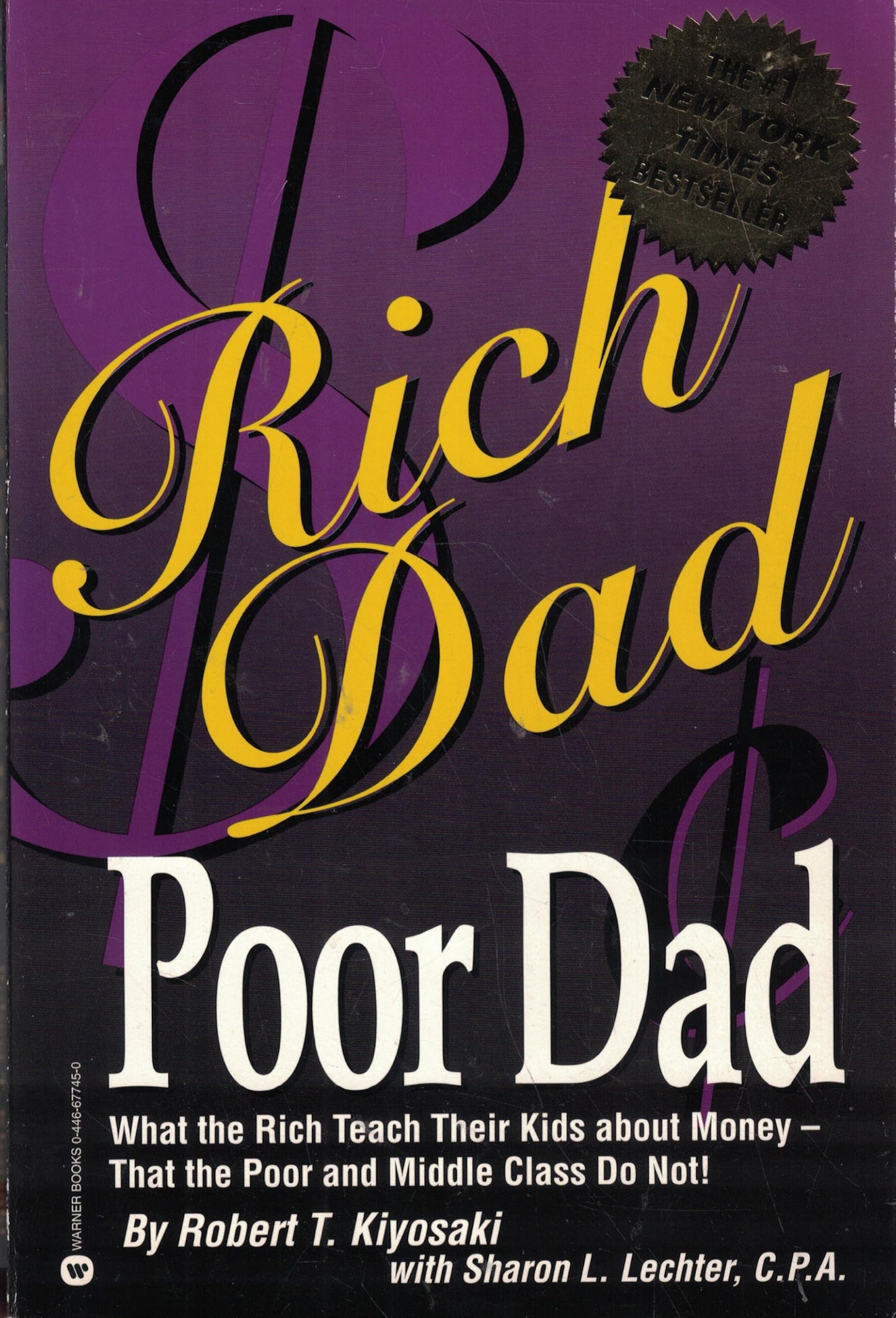 Rich Dad Poor Dad: What the Rich Teach Their Kids About Money - That the Poor and the Middle Class Do Not! The Happy Book Stack