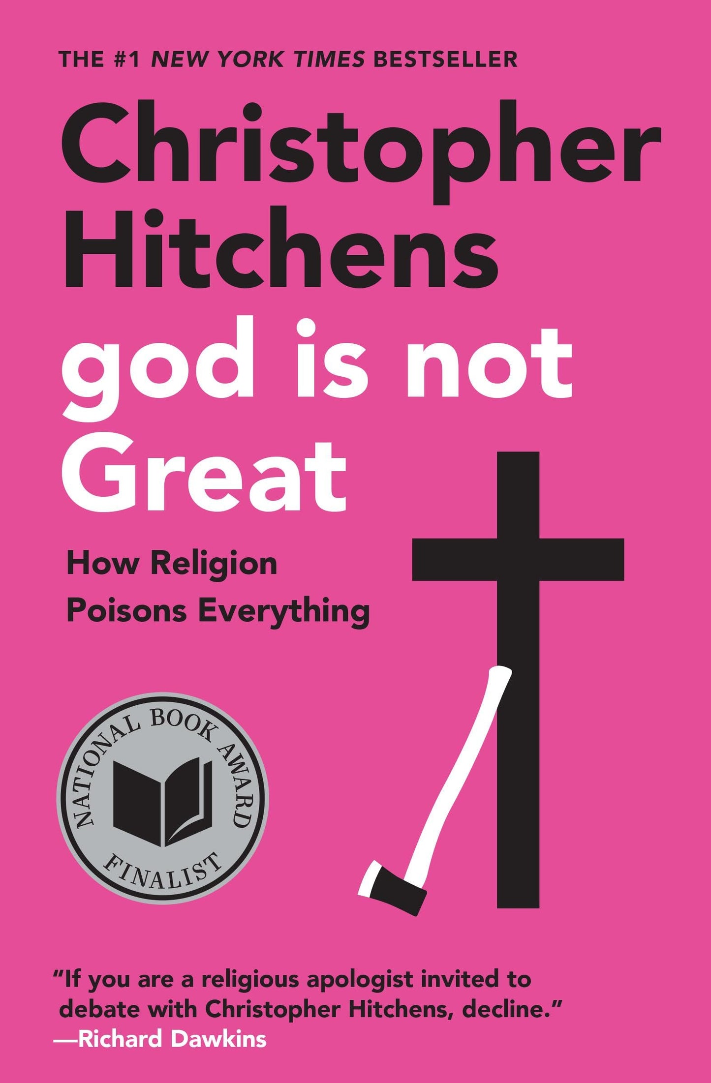 God Is Not Great: How Religion Poisons Everything The Happy Book Stack