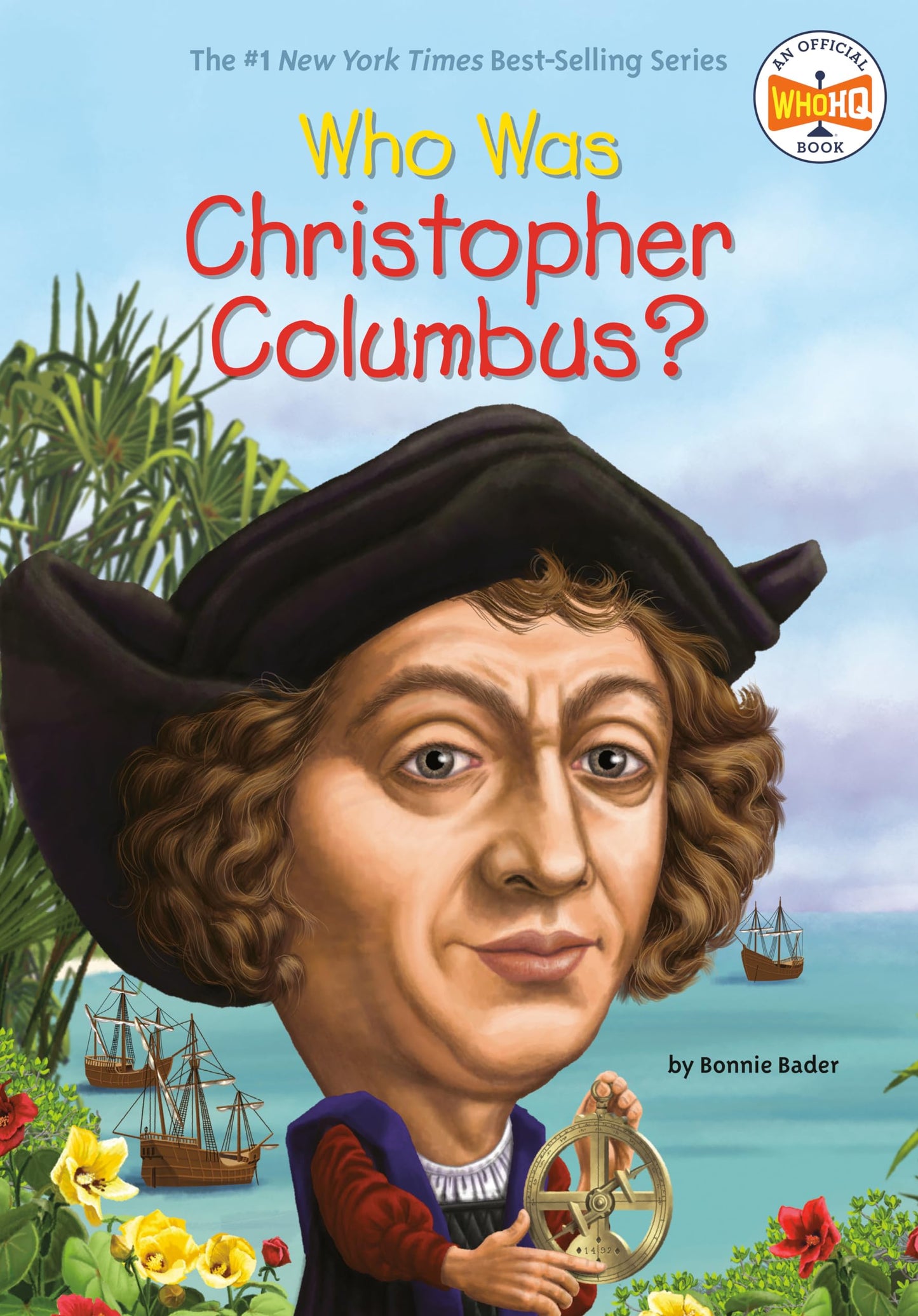 Who Was Christopher Columbus? The Happy Book Stack
