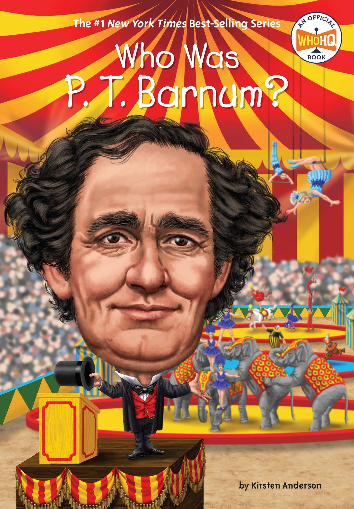 Who Was P. T. Barnum? The Happy Book Stack