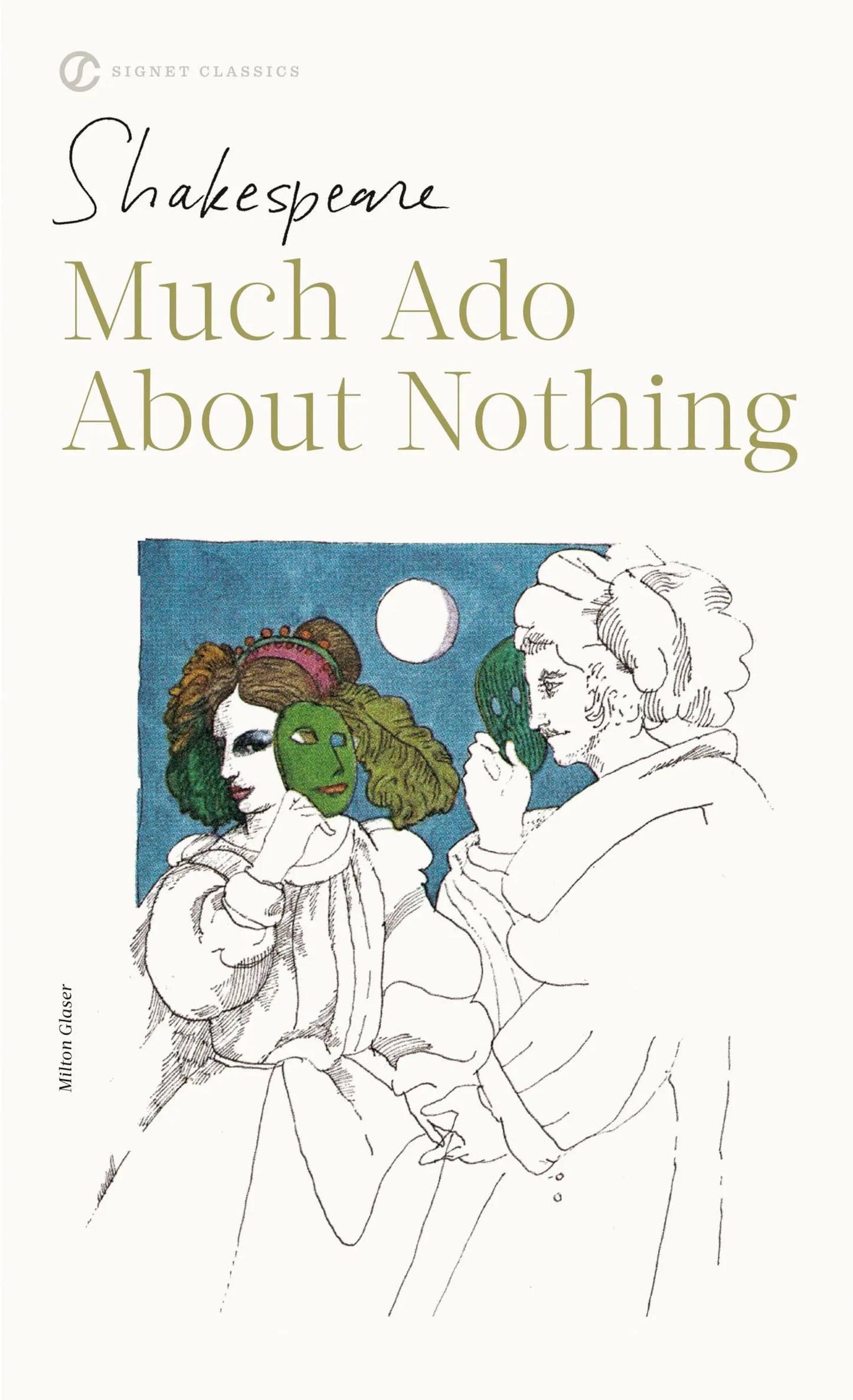 Much Ado About Nothing (Signet Classics) The Happy Book Stack