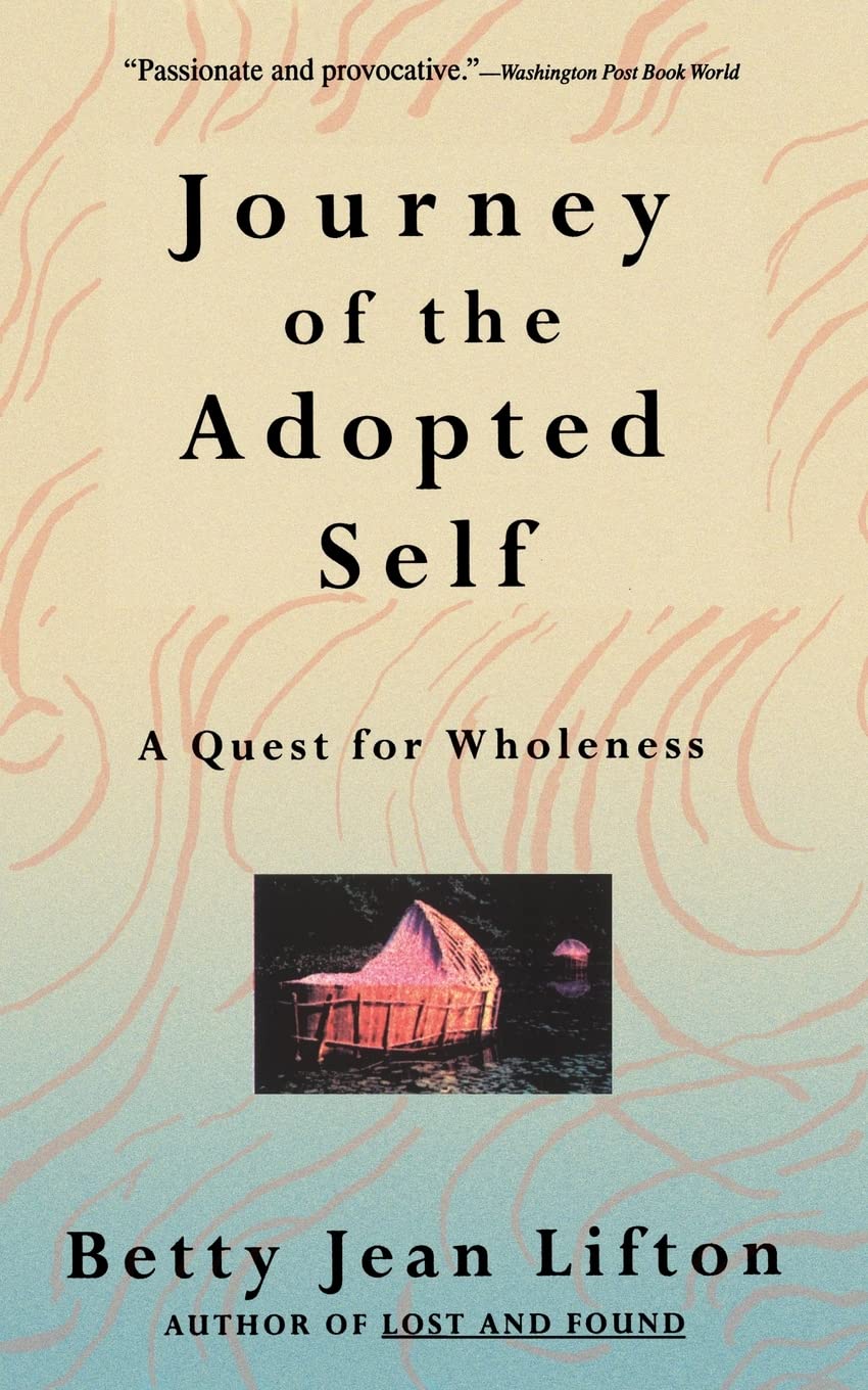 Journey Of The Adopted Self: A Quest For Wholeness The Happy Book Stack